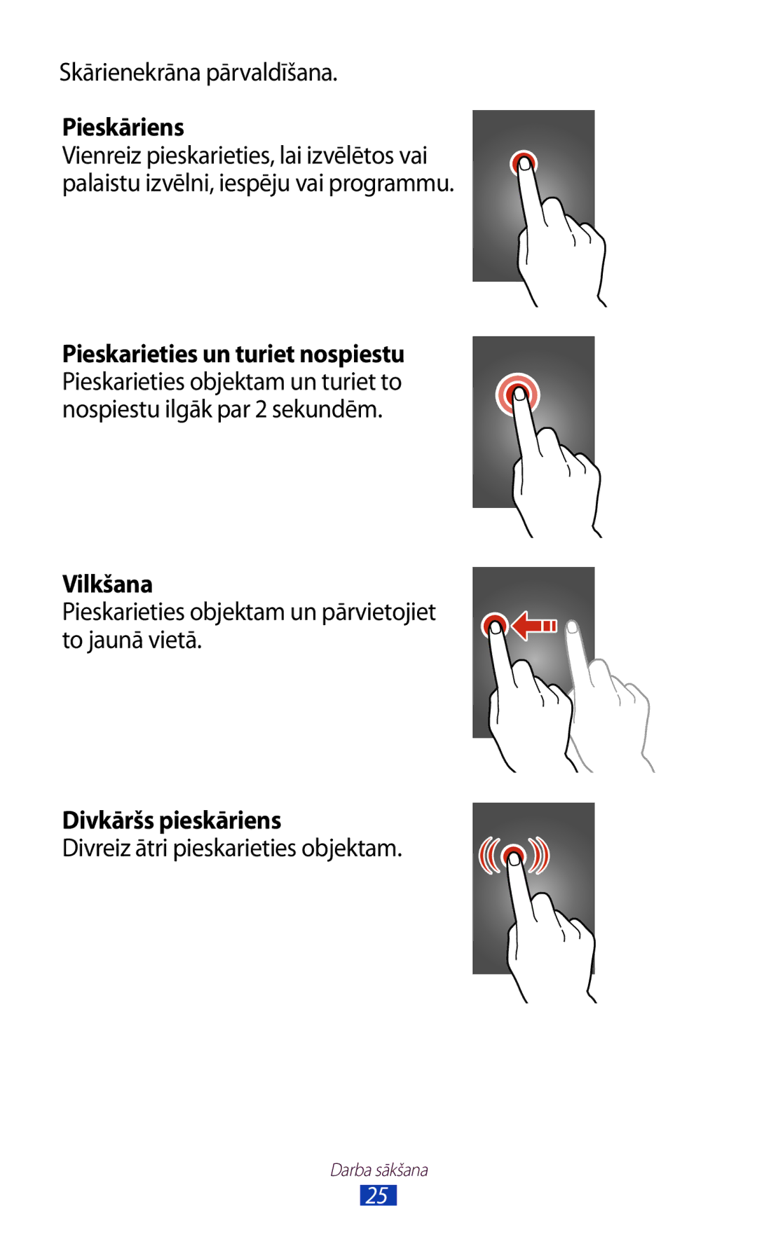 Samsung GT-S7560UWASEB, GT-S7560ZKASEB manual Pieskāriens, Vilkšana, Divkāršs pieskāriens 