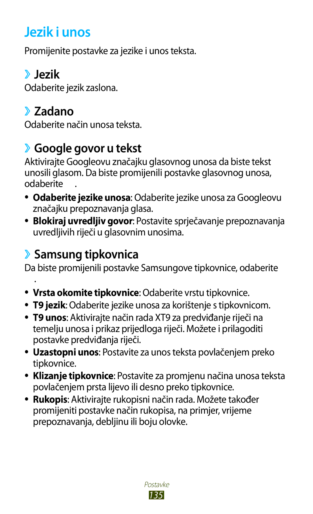 Samsung GT-S7560UWASEE, GT-S7560ZKASEE manual Jezik i unos, ››Jezik, ››Zadano, ››Google govor u tekst, ››Samsung tipkovnica 