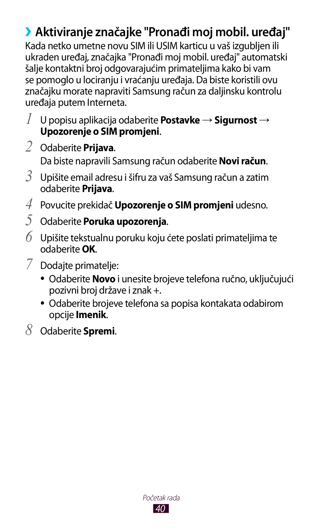 Samsung GT2S7560ZKATWO, GT-S7560ZKASEE manual Popisu aplikacija odaberite Postavke → Sigurnost →, Upozorenje o SIM promjeni 