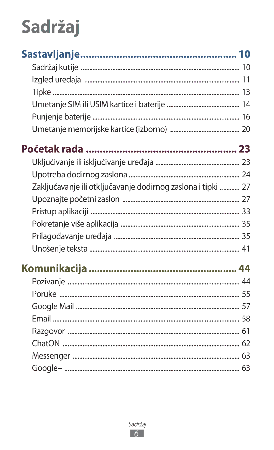 Samsung GT-S7560ZKASEE, GT-S7560ZKATWO, GT-S7560UWATWO, GT-S7560UWASEE, GT2S7560ZKATWO, GT2S7560UWATWO manual Sadržaj 