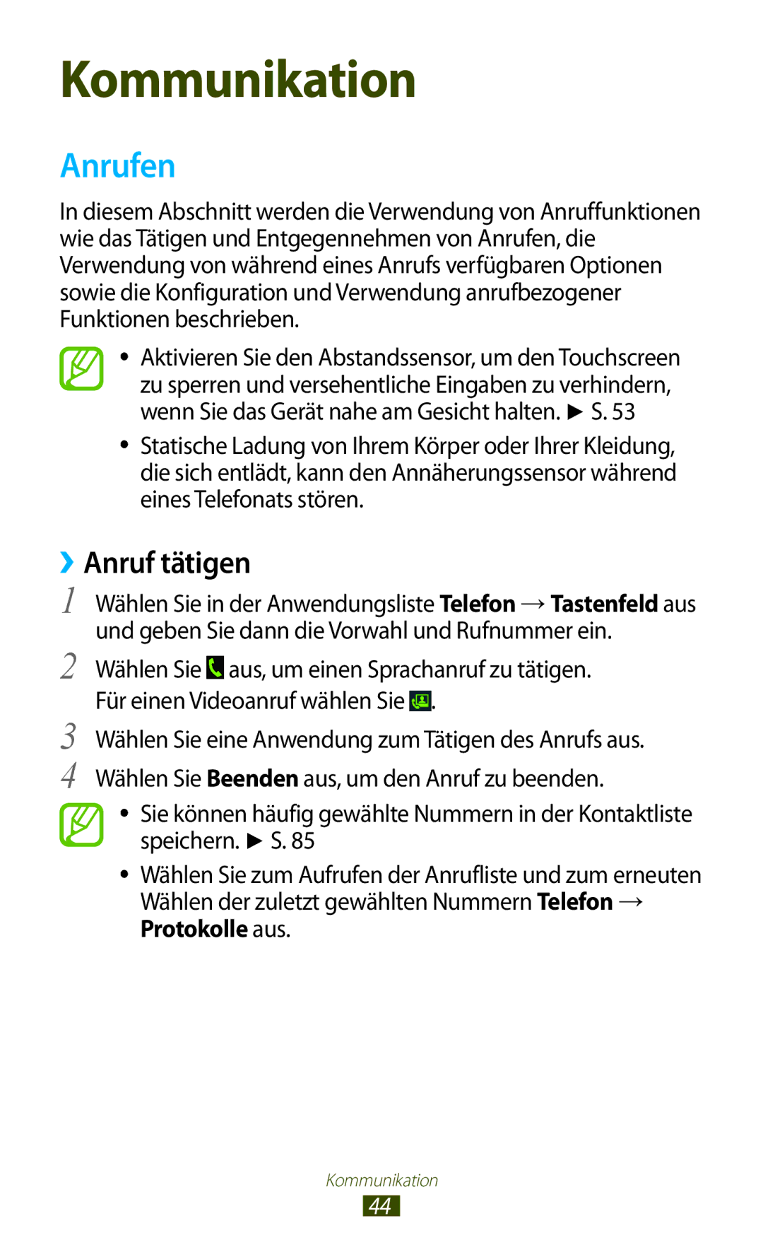 Samsung GT-S7560UWAPRT, GT-S7560ZKAVDR, GT-S7560ZKAPRT, GT-S7560UWAWIN, GT-S7560UWAVDR manual Anrufen, ››Anruf tätigen 