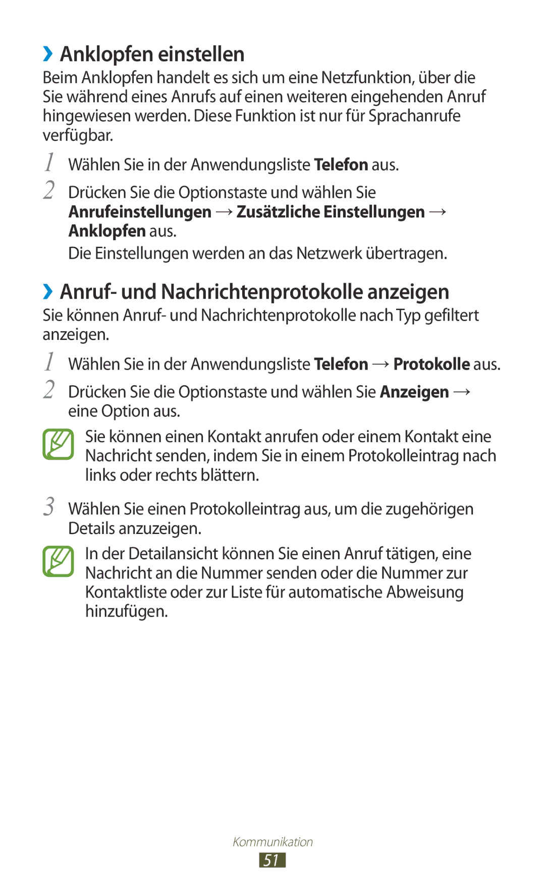 Samsung GT-S7560UWADBT, GT-S7560ZKAVDR, GT-S7560ZKAPRT ››Anklopfen einstellen, ››Anruf- und Nachrichtenprotokolle anzeigen 