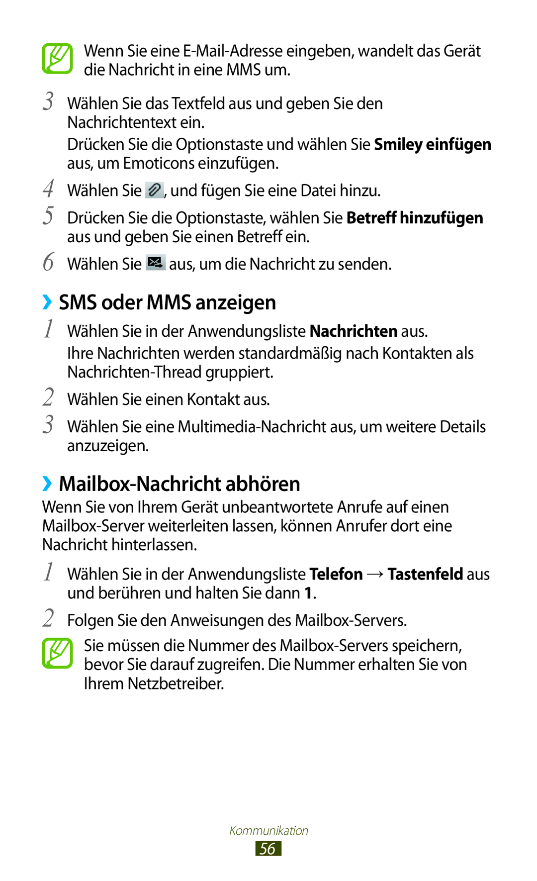 Samsung GT-S7560ZKAPLS, GT-S7560ZKAVDR, GT-S7560ZKAPRT, GT-S7560UWAWIN ››SMS oder MMS anzeigen, ››Mailbox-Nachricht abhören 