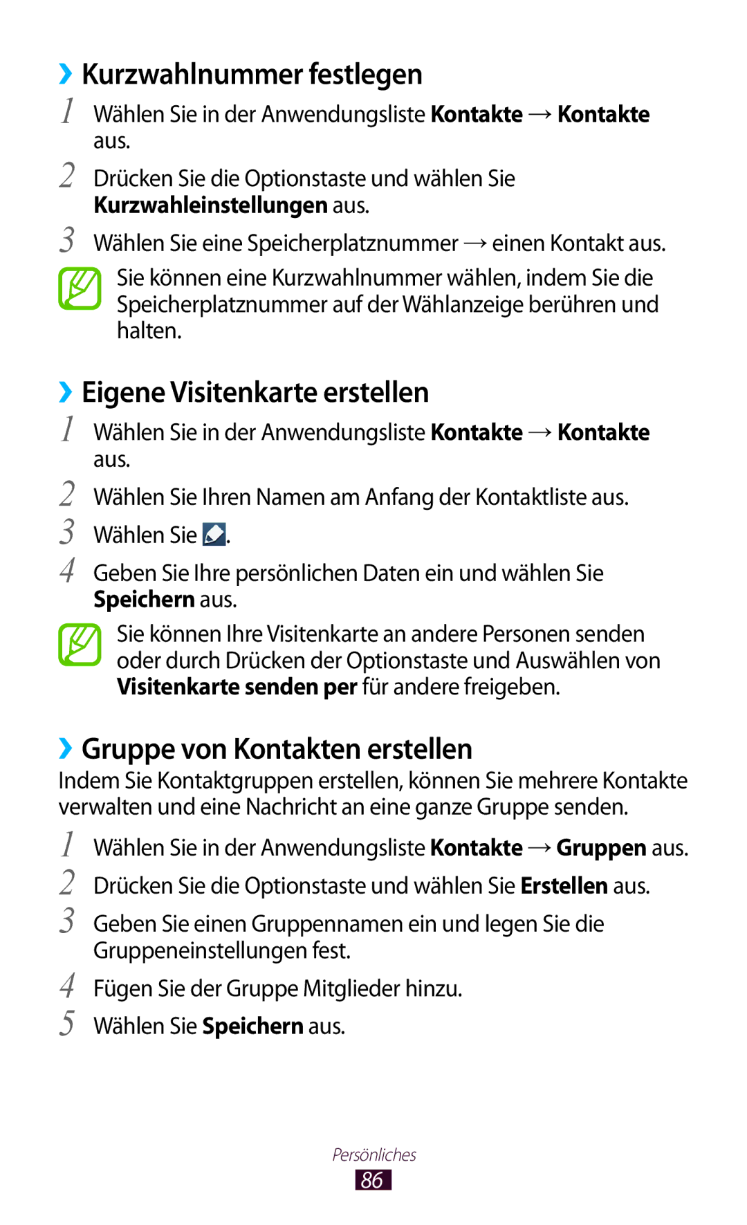 Samsung GT-S7560ZKADBT manual ››Kurzwahlnummer festlegen, ››Eigene Visitenkarte erstellen, ››Gruppe von Kontakten erstellen 