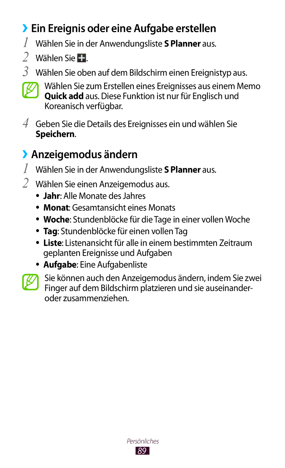 Samsung GT-S7560ZKATCL, GT-S7560ZKAVDR, GT-S7560ZKAPRT ››Ein Ereignis oder eine Aufgabe erstellen, ››Anzeigemodus ändern 