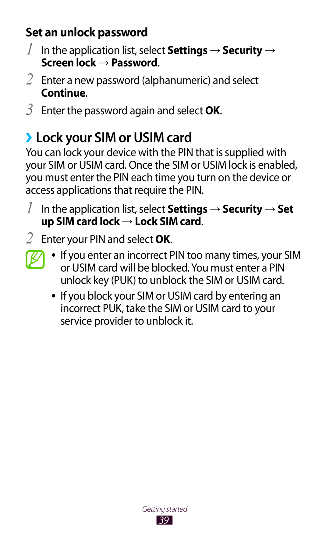 Samsung GT-S7560ZKAAMN, GT-S7560ZKAVDR, GT-S7560ZKAPRT, GT-S7560UWAWIN ››Lock your SIM or USIM card, Set an unlock password 