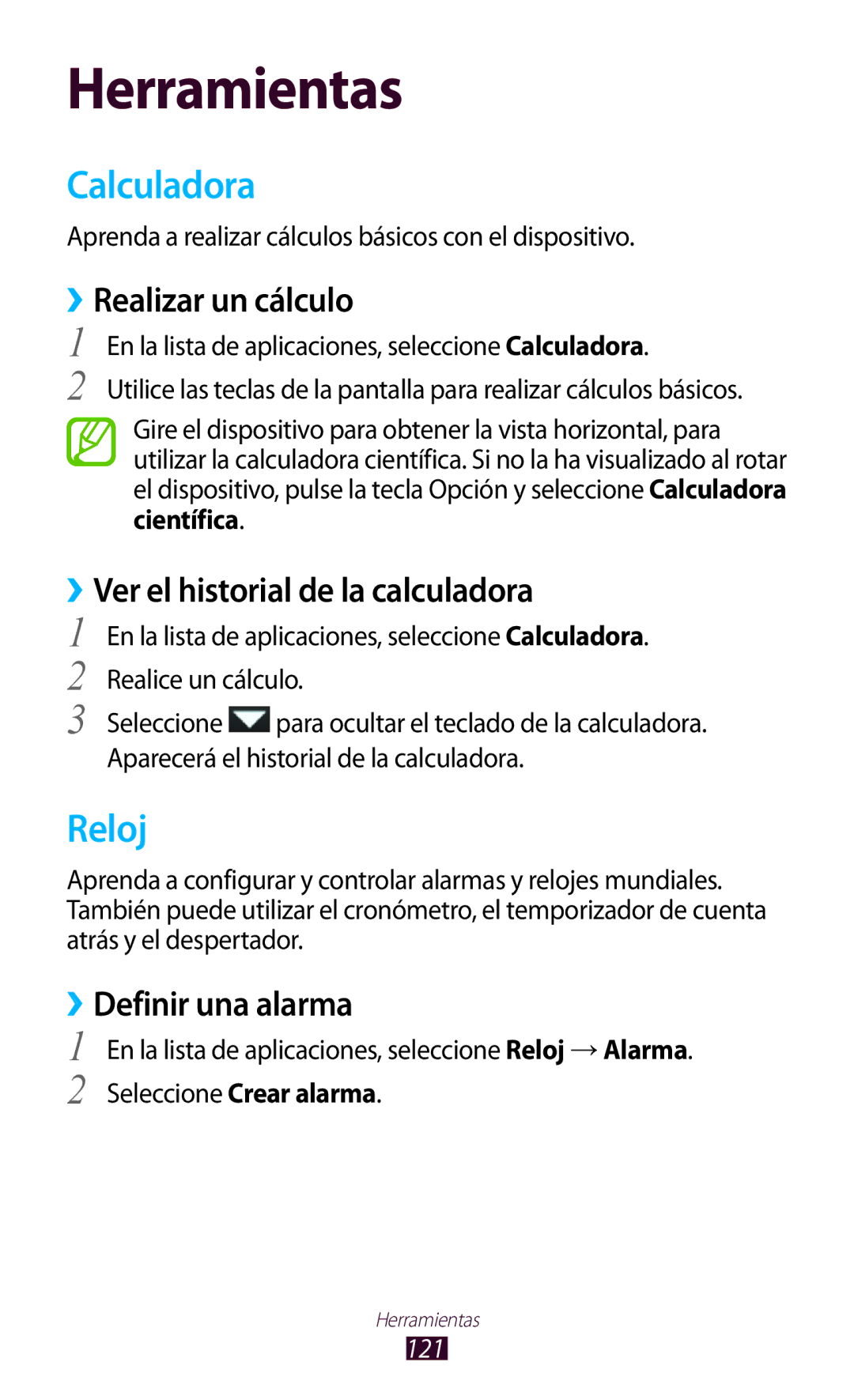 Samsung GT-S7560UWATIM, GT-S7560ZKAXEO Calculadora, Reloj, ››Realizar un cálculo, ››Ver el historial de la calculadora 