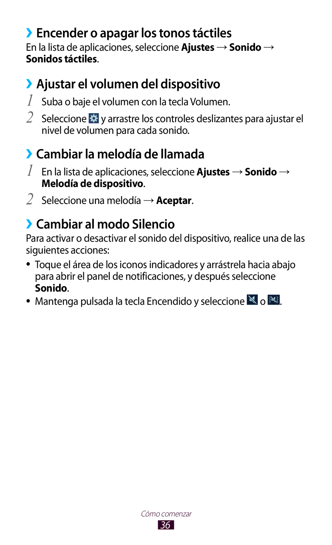 Samsung GT-S7560ZKAXEO, GT-S7560UWATIM manual ››Encender o apagar los tonos táctiles, ››Ajustar el volumen del dispositivo 