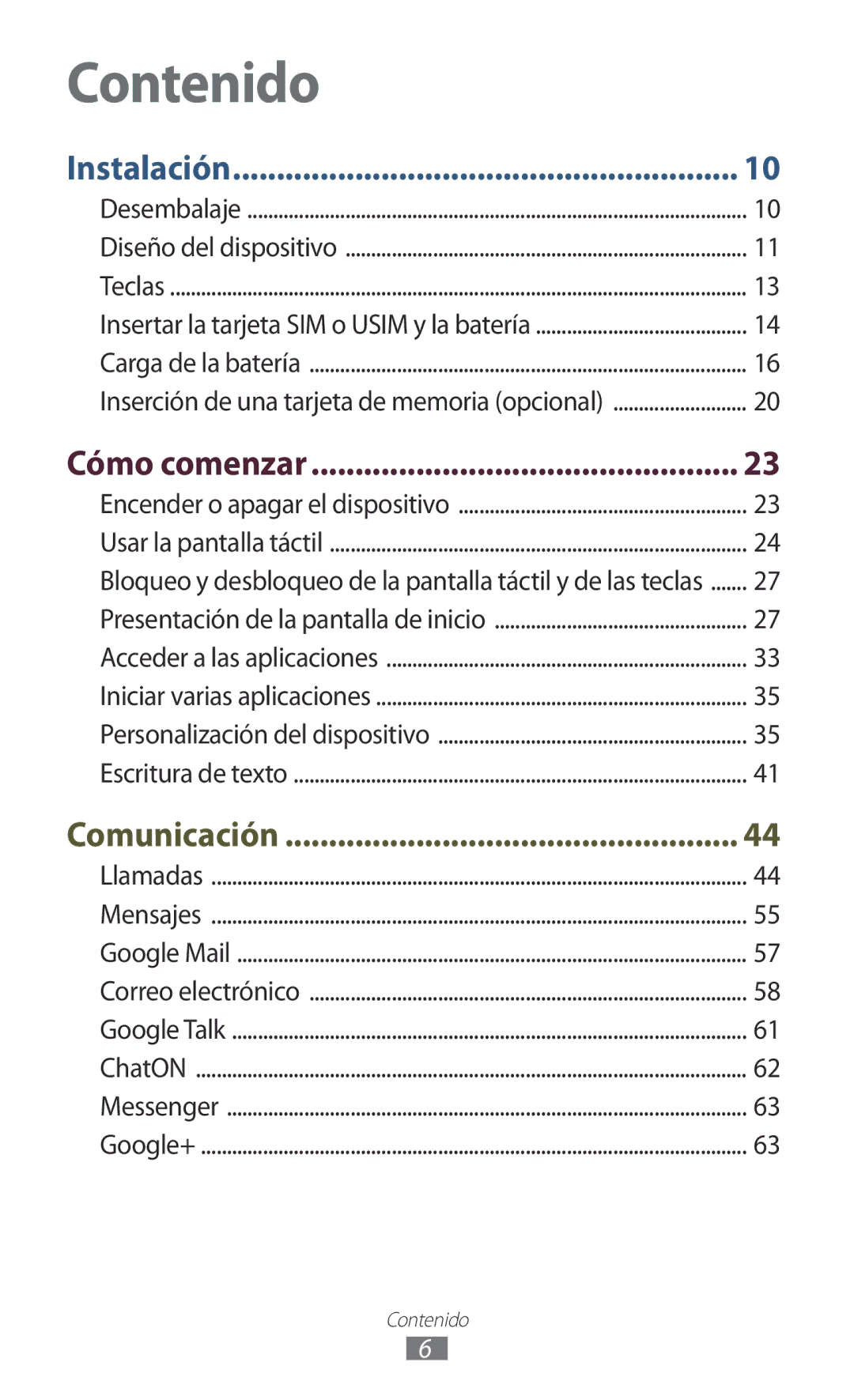 Samsung GT-S7560UWAATL, GT-S7560ZKAXEO, GT-S7560UWATIM, GT-S7560ZKAXEC, GT-S7560ZKASEB manual Contenido, Cómo comenzar 