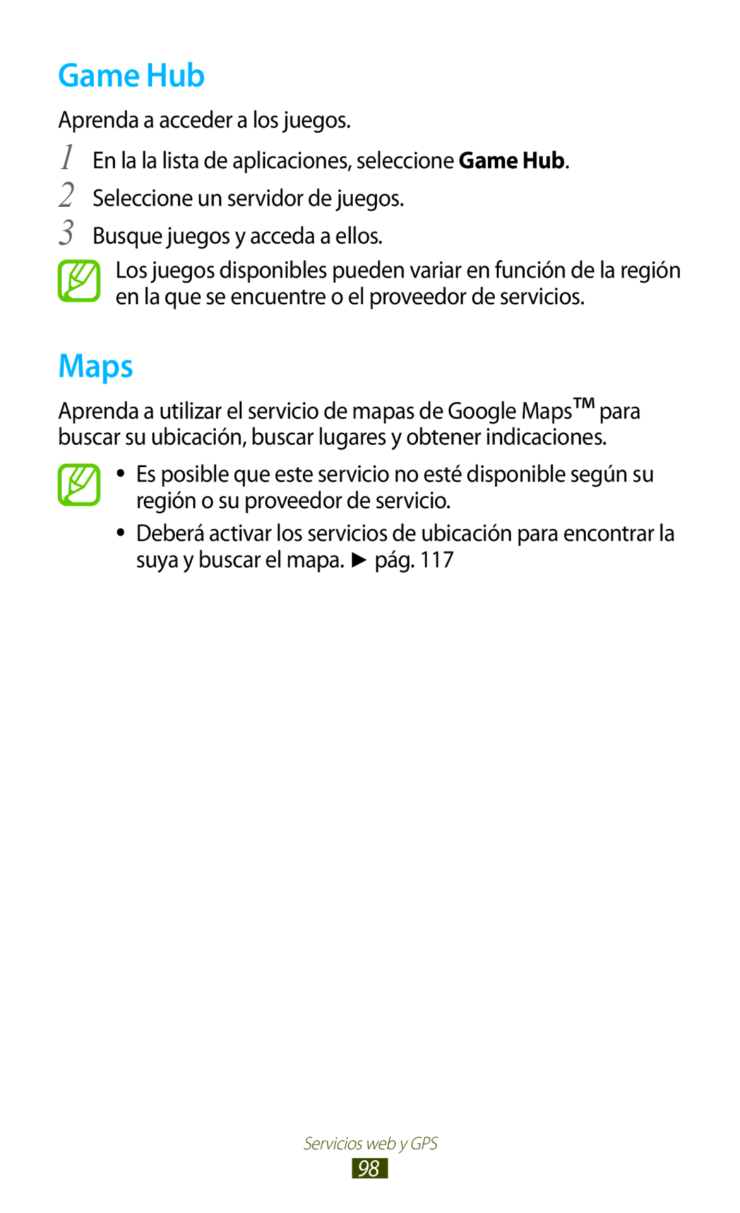 Samsung GT-S7560ZKAXEC, GT-S7560ZKAXEO manual Game Hub, Maps, Aprenda a acceder a los juegos, Busque juegos y acceda a ellos 