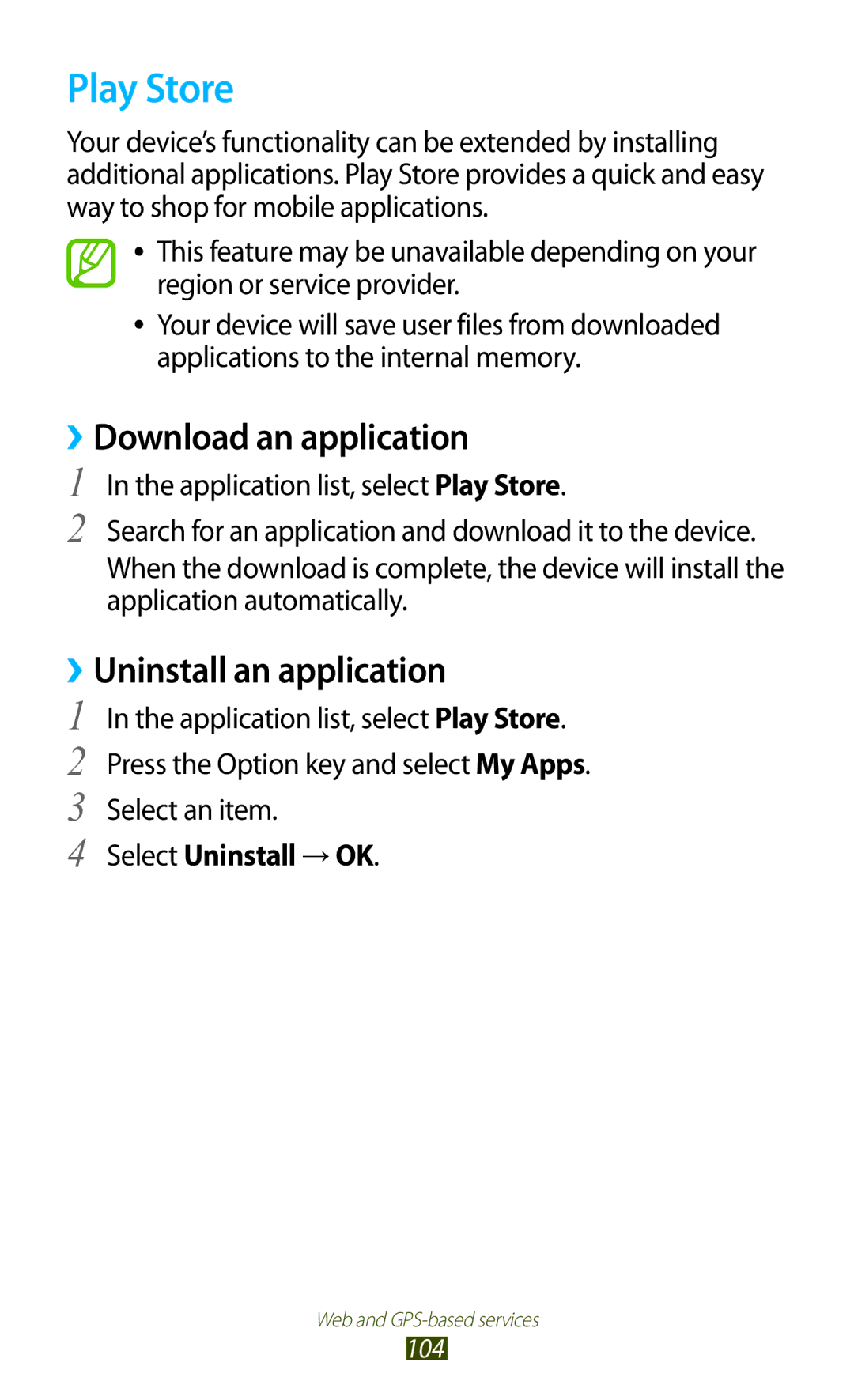 Samsung GT-S7562 user manual Play Store, ››Download an application, Select Uninstall → OK 