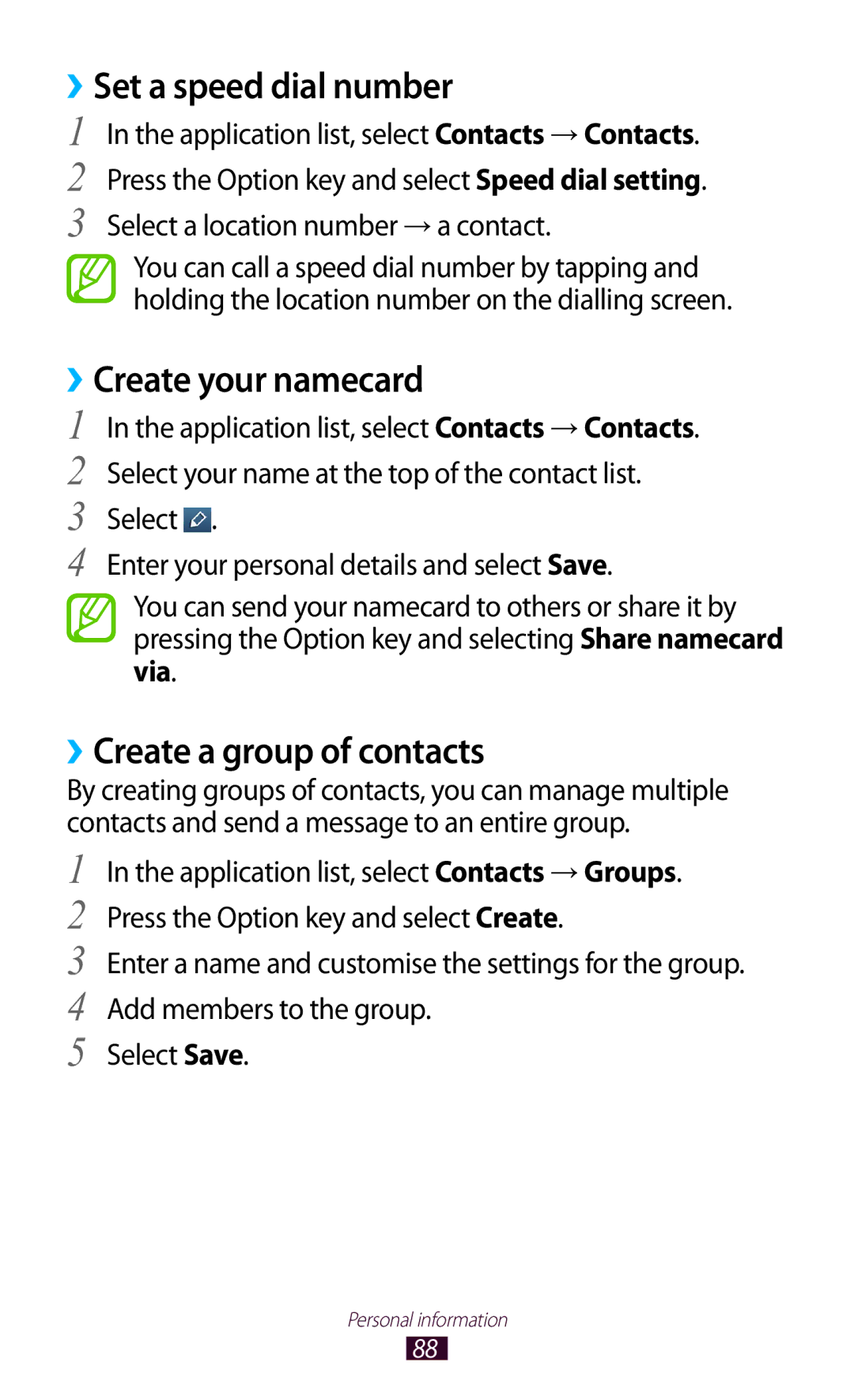 Samsung GT-S7562 user manual ››Set a speed dial number, ››Create your namecard, ››Create a group of contacts 