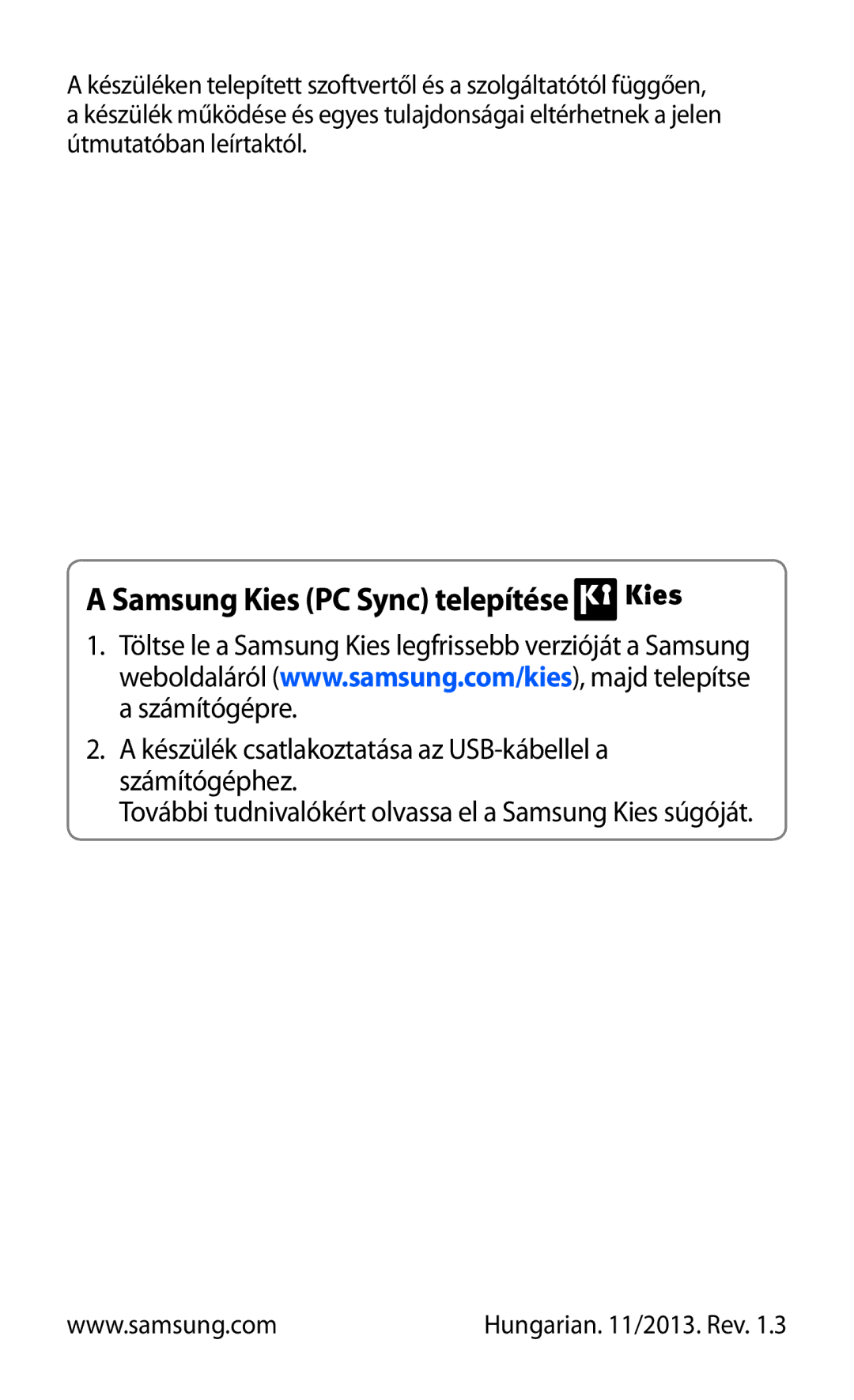 Samsung GT-S7562ZKAEUR, GT-S7562UWAEUR, GT-S7562ZKACYV, GT-S7562ZKACYO manual Για να εγκαταστήσετε το Samsung Kies PC Sync 