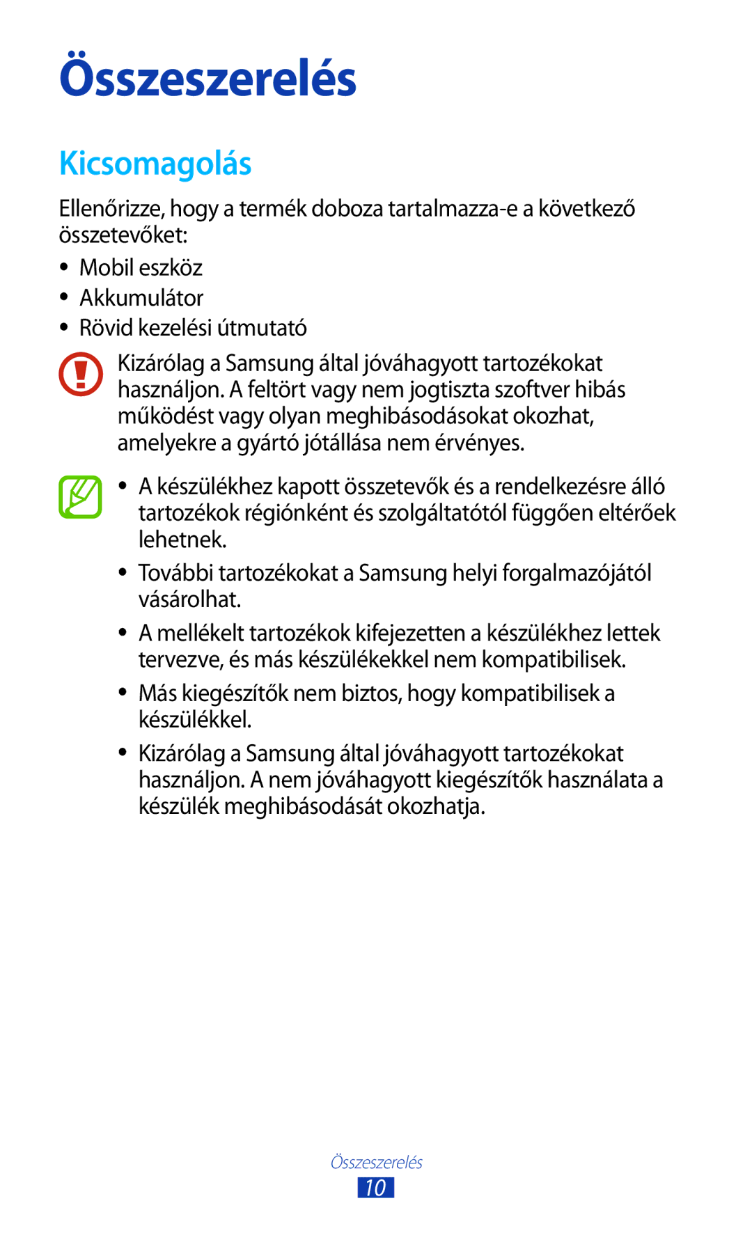 Samsung GT-S7562ZKABGL, GT-S7562UWADBT, GT-S7562ZKADBT, GT-S7562UWAEUR, GT-S7562ZKAXEO Kicsomagolás, Rövid kezelési útmutató 