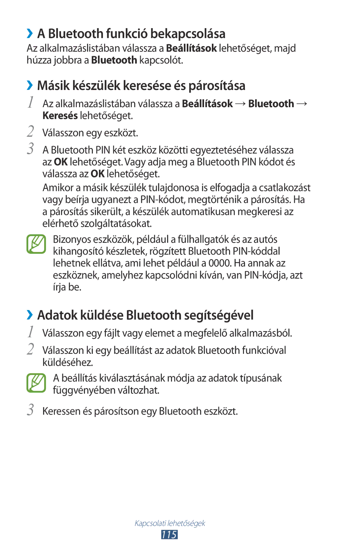 Samsung GT-S7562CWZETL, GT-S7562UWADBT manual ››A Bluetooth funkció bekapcsolása, ››Másik készülék keresése és párosítása 