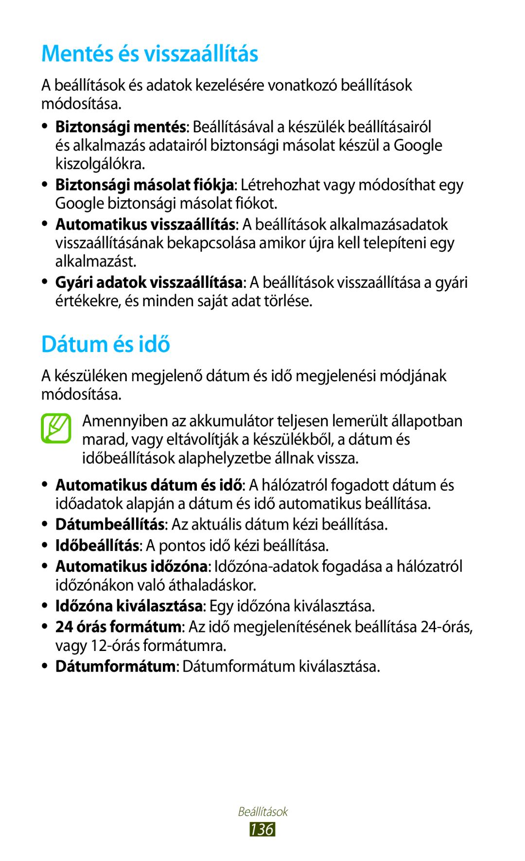 Samsung GT-S7562ZKAVVT, GT-S7562UWADBT, GT-S7562ZKADBT, GT-S7562UWAEUR, GT-S7562ZKAXEO Mentés és visszaállítás, Dátum és idő 