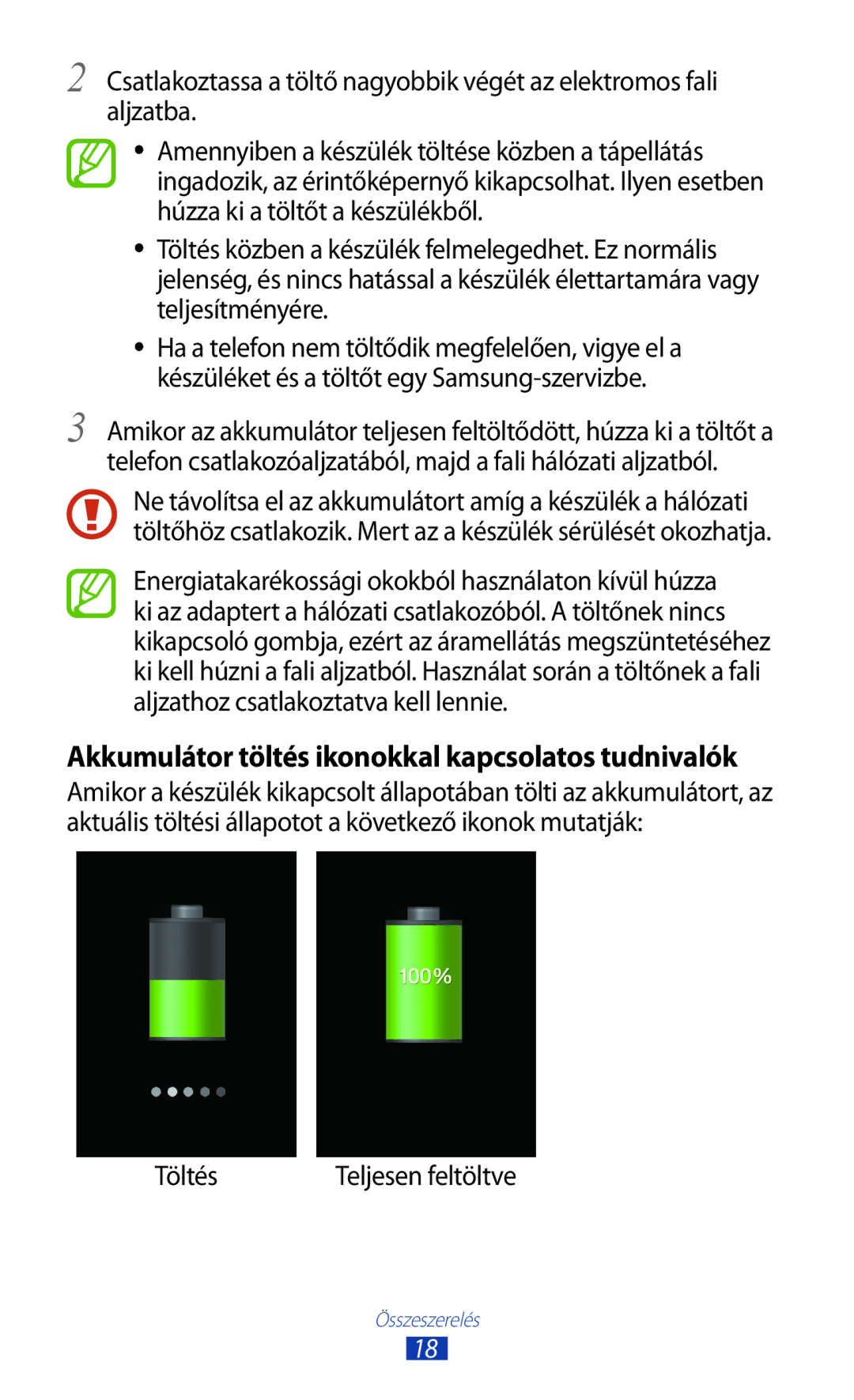 Samsung GT2S7562ZKAXEH, GT-S7562UWADBT, GT-S7562ZKADBT manual Akkumulátor töltés ikonokkal kapcsolatos tudnivalók, Töltés 