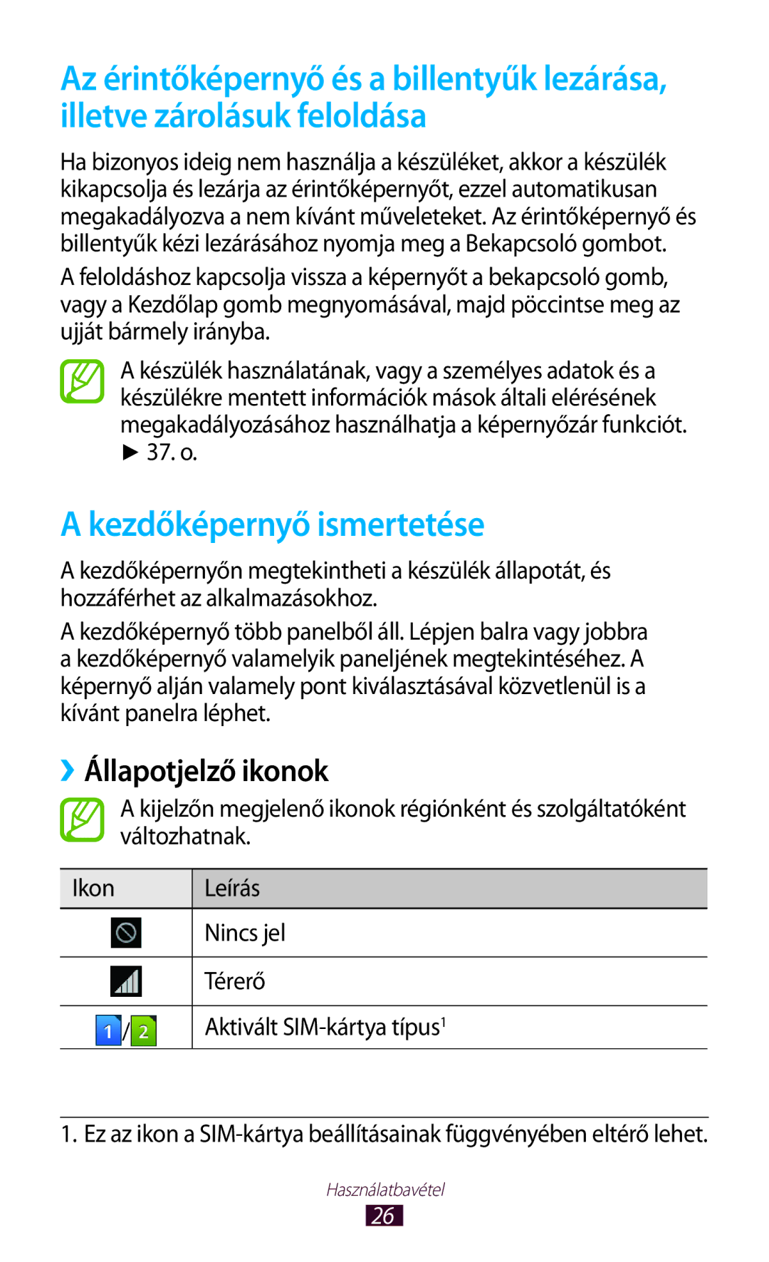 Samsung GT-S7562UWAEUR, GT-S7562UWADBT, GT-S7562ZKADBT manual Kezdőképernyő ismertetése, ››Állapotjelző ikonok, 37. o 