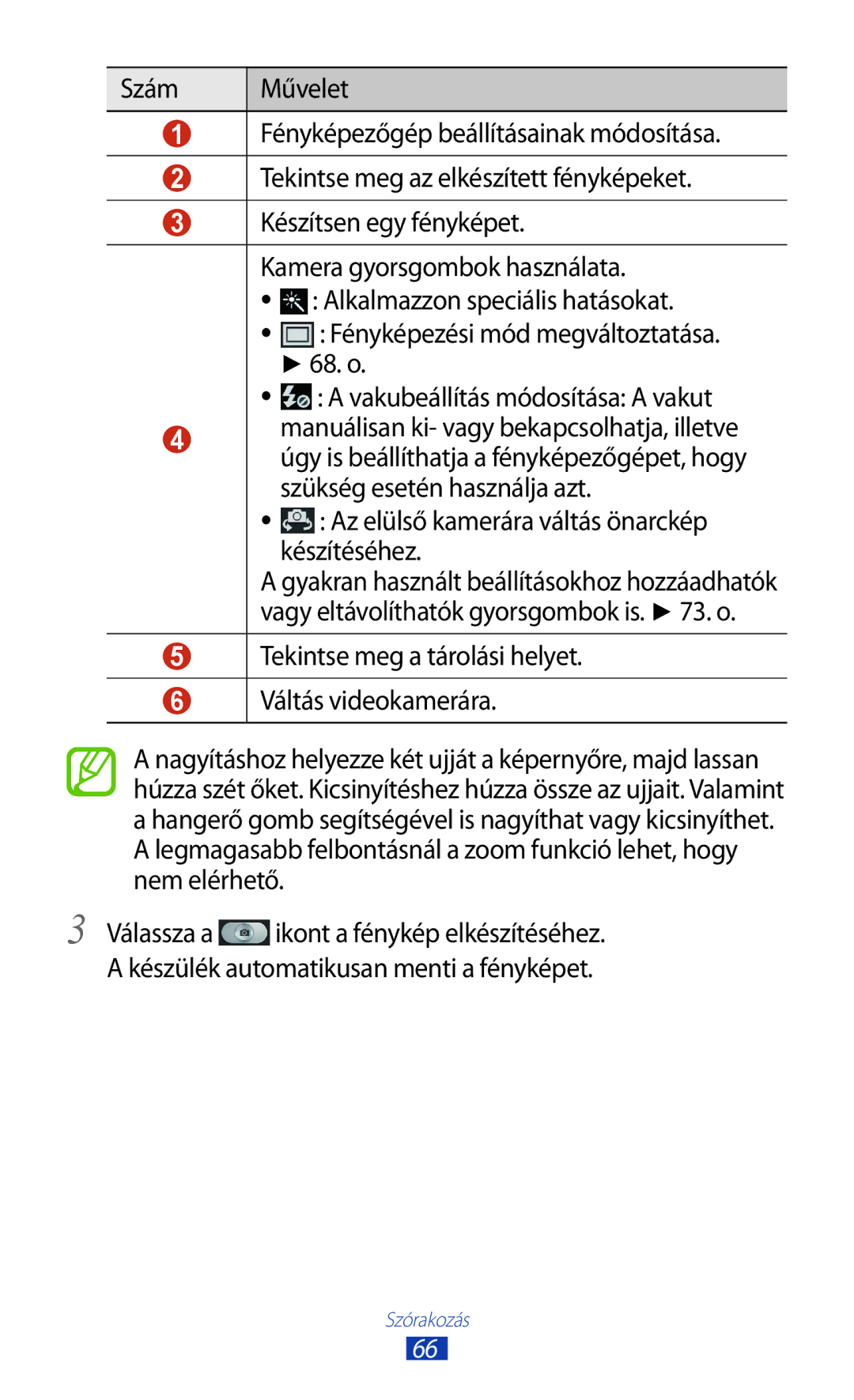 Samsung GT-S7562UWAAUT, GT-S7562UWADBT, GT-S7562ZKADBT manual 68. o, Az elülső kamerára váltás önarckép készítéséhez 