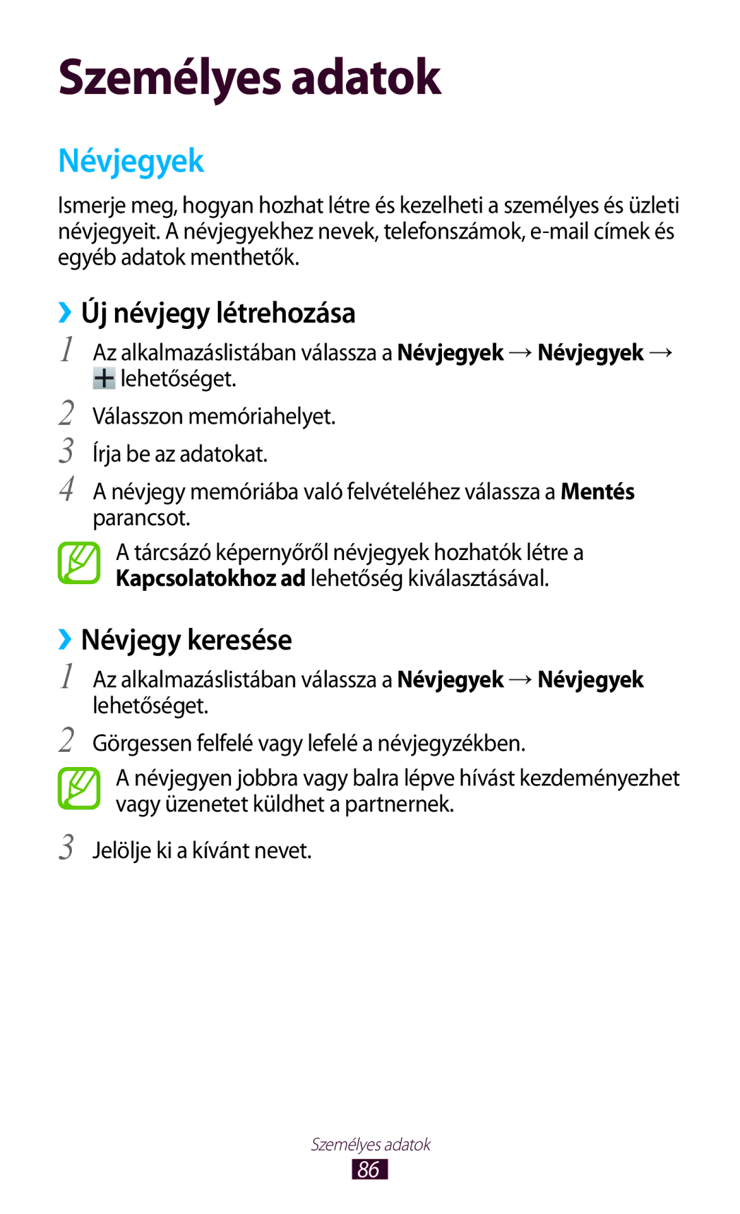 Samsung GT-S7562ZKAVVT, GT-S7562UWADBT, GT-S7562ZKADBT manual Névjegyek, ››Új névjegy létrehozása, ››Névjegy keresése 