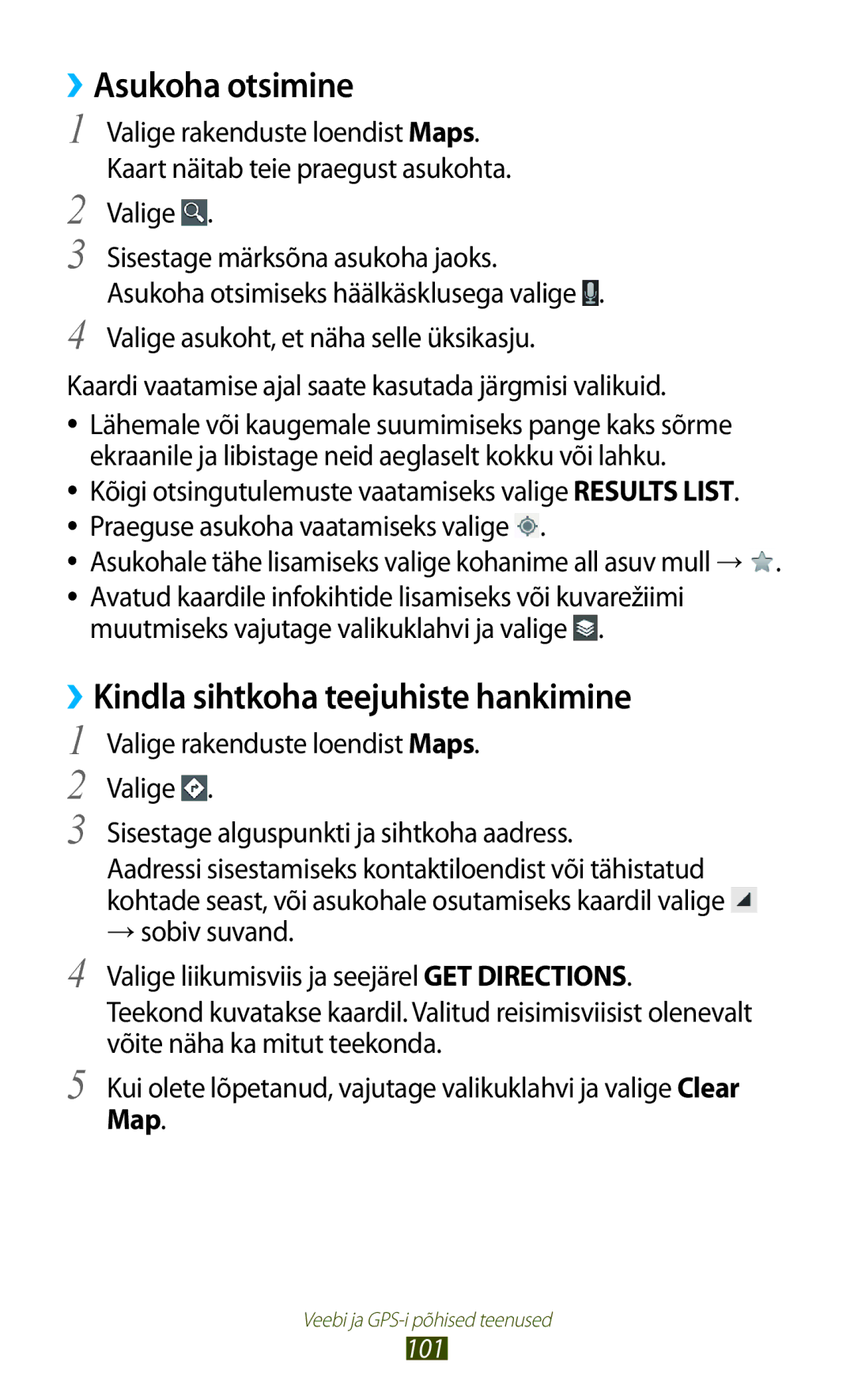 Samsung GT-S7562UWASEB, GT-S7562CWZSEB, GT-S7562ZKASEB manual ››Asukoha otsimine, ››Kindla sihtkoha teejuhiste hankimine, Map 