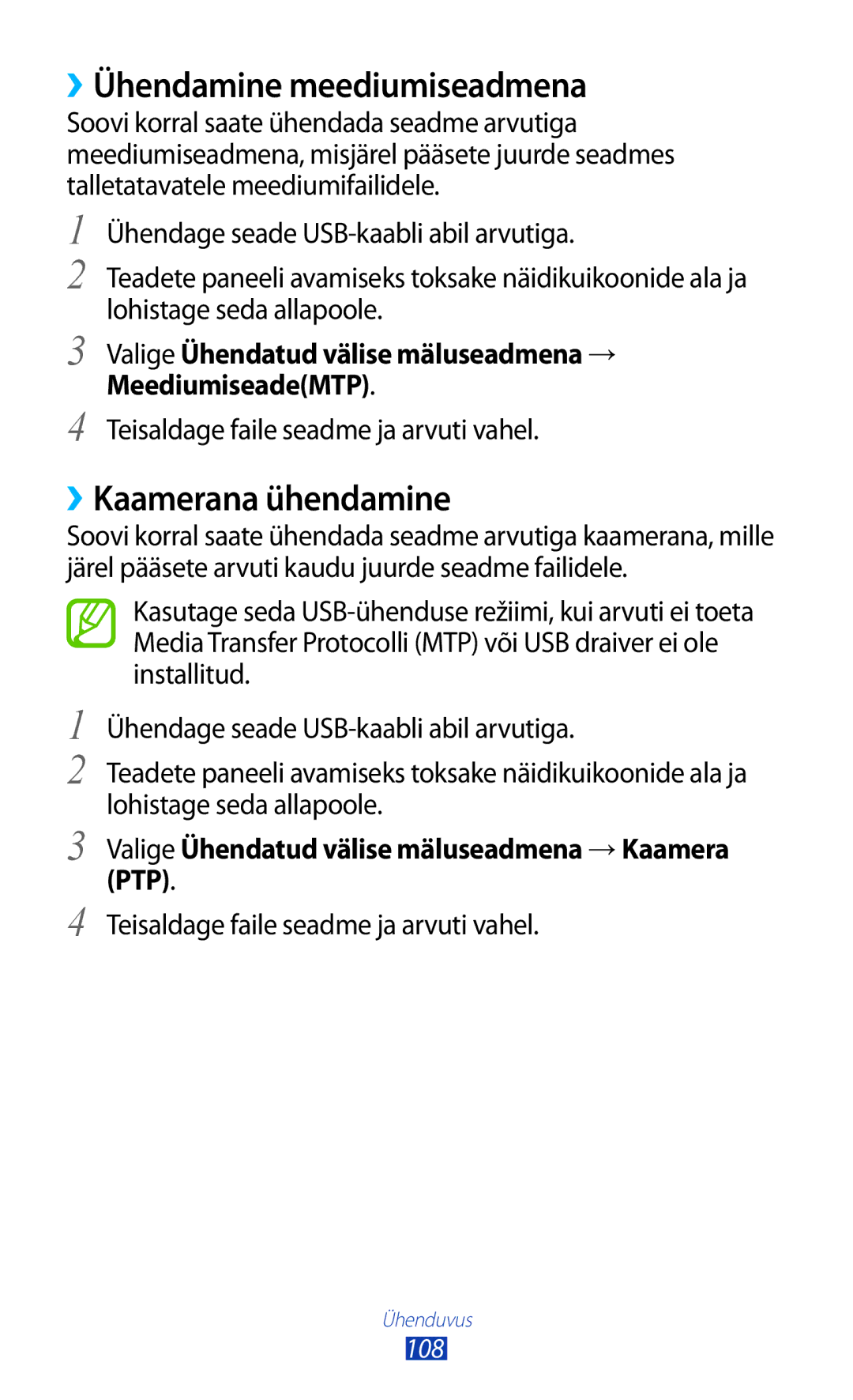 Samsung GT-S7562CWZSEB ››Ühendamine meediumiseadmena, ››Kaamerana ühendamine, Teisaldage faile seadme ja arvuti vahel 