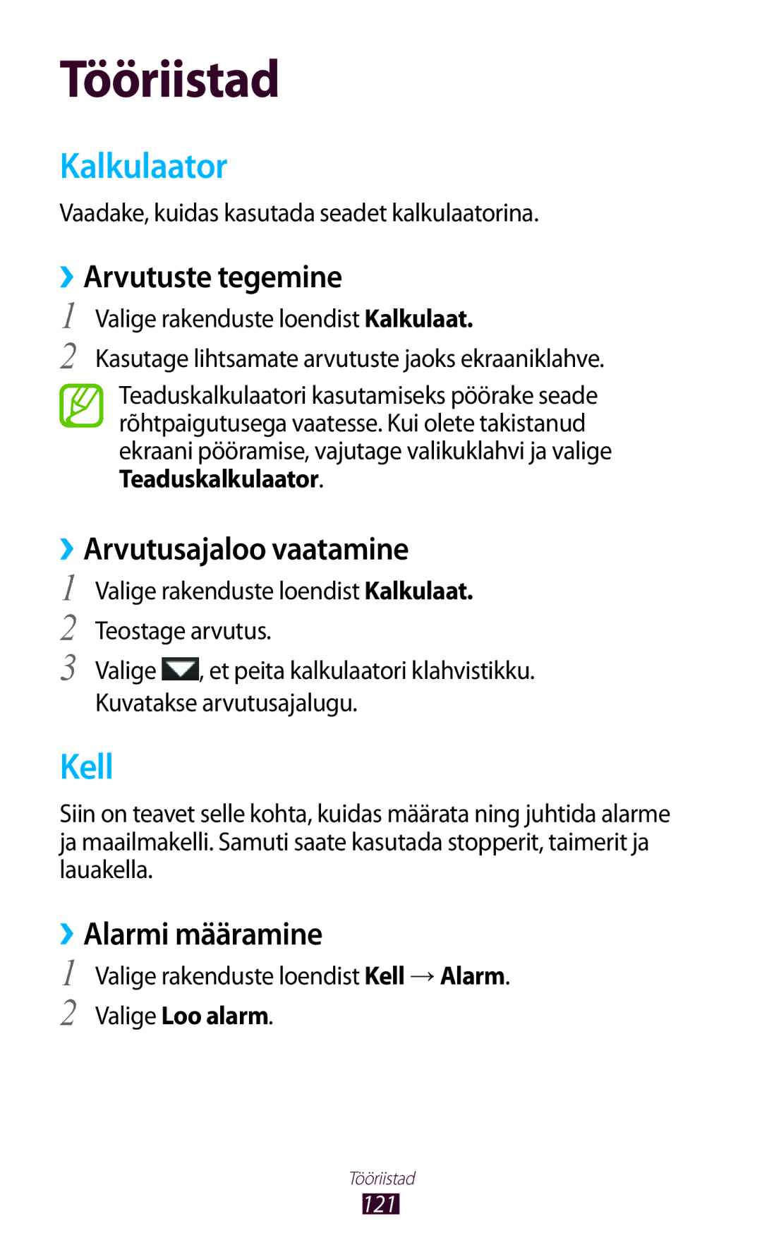 Samsung GT-S7562ZKASEB manual Kalkulaator, Kell, ››Arvutuste tegemine, ››Arvutusajaloo vaatamine, ››Alarmi määramine 