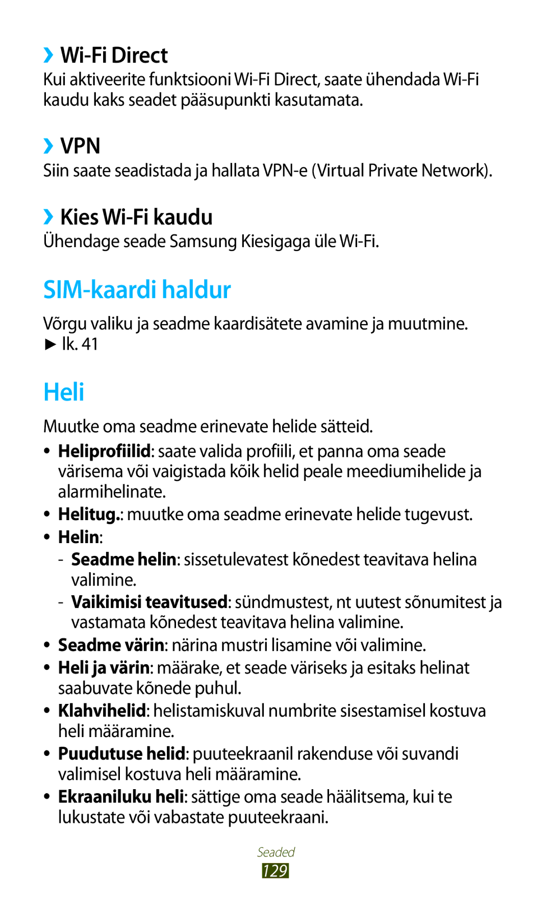 Samsung GT-S7562CWZSEB, GT-S7562UWASEB, GT-S7562ZKASEB manual SIM-kaardi haldur, Heli, ››Wi-Fi Direct, ››Kies Wi-Fi kaudu 