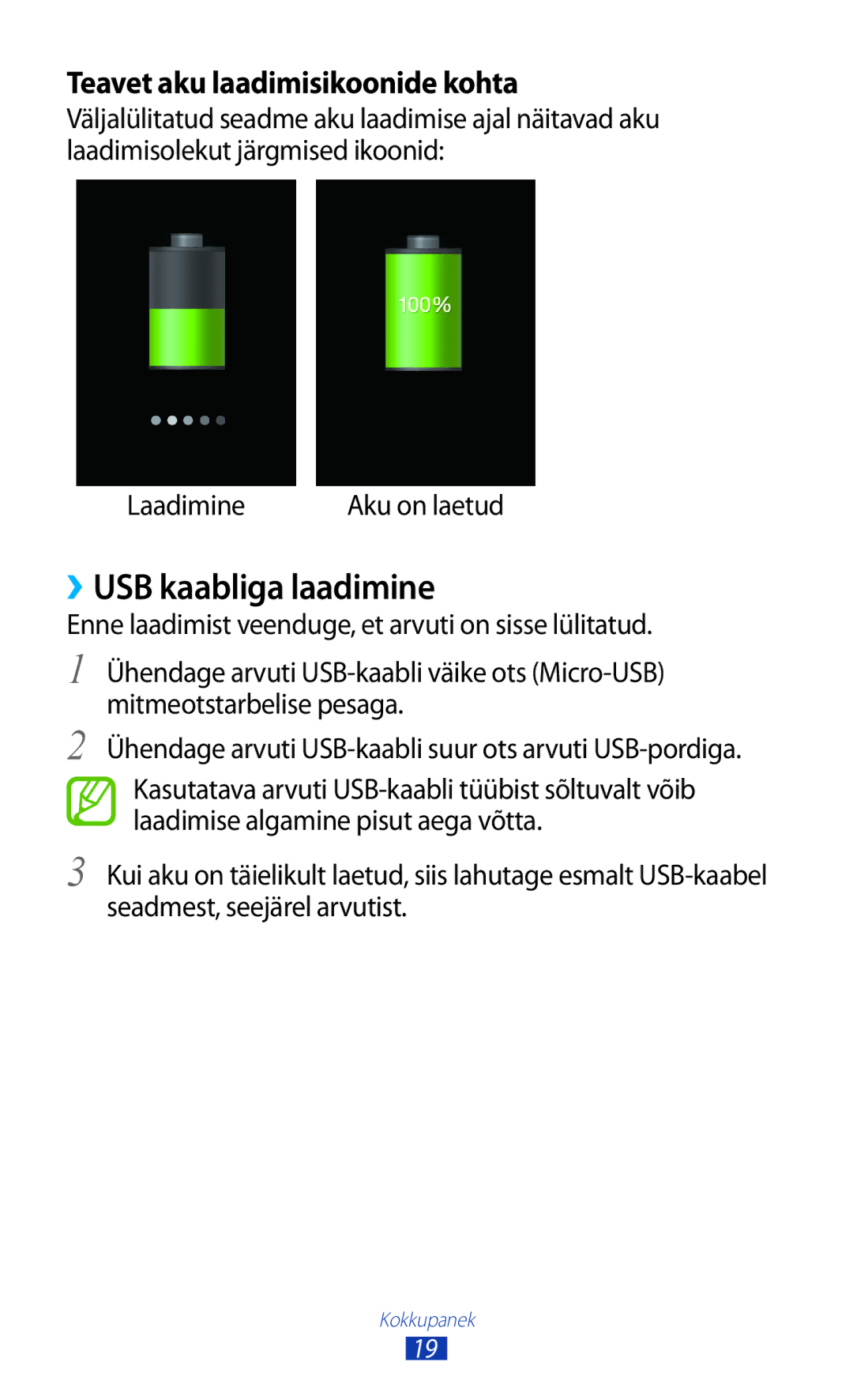 Samsung GT-S7562ZKASEB, GT-S7562UWASEB, GT-S7562CWZSEB manual ››USB kaabliga laadimine, Teavet aku laadimisikoonide kohta 