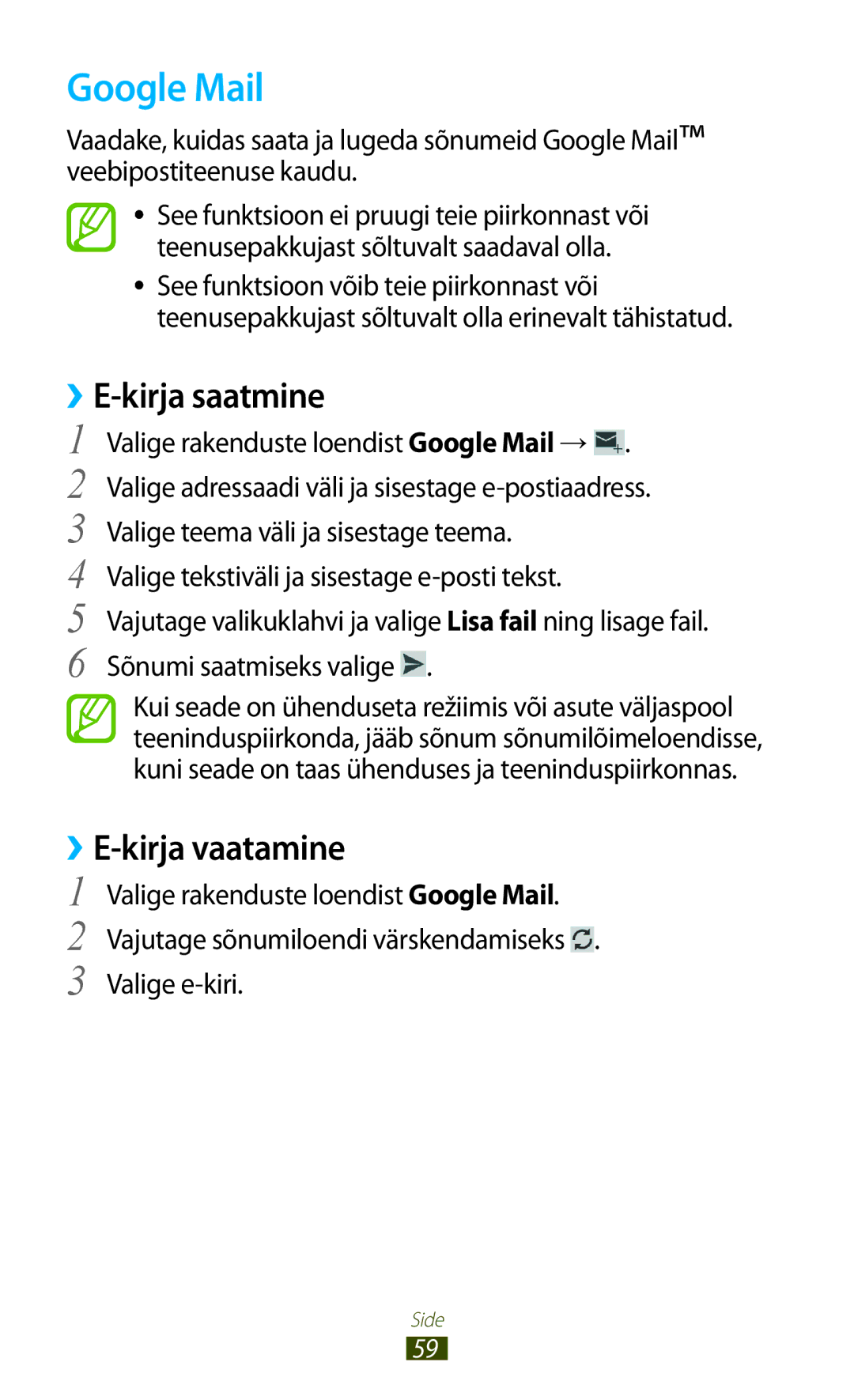 Samsung GT-S7562UWASEB, GT-S7562CWZSEB, GT-S7562ZKASEB manual Google Mail, ››E-kirja saatmine, ››E-kirja vaatamine 