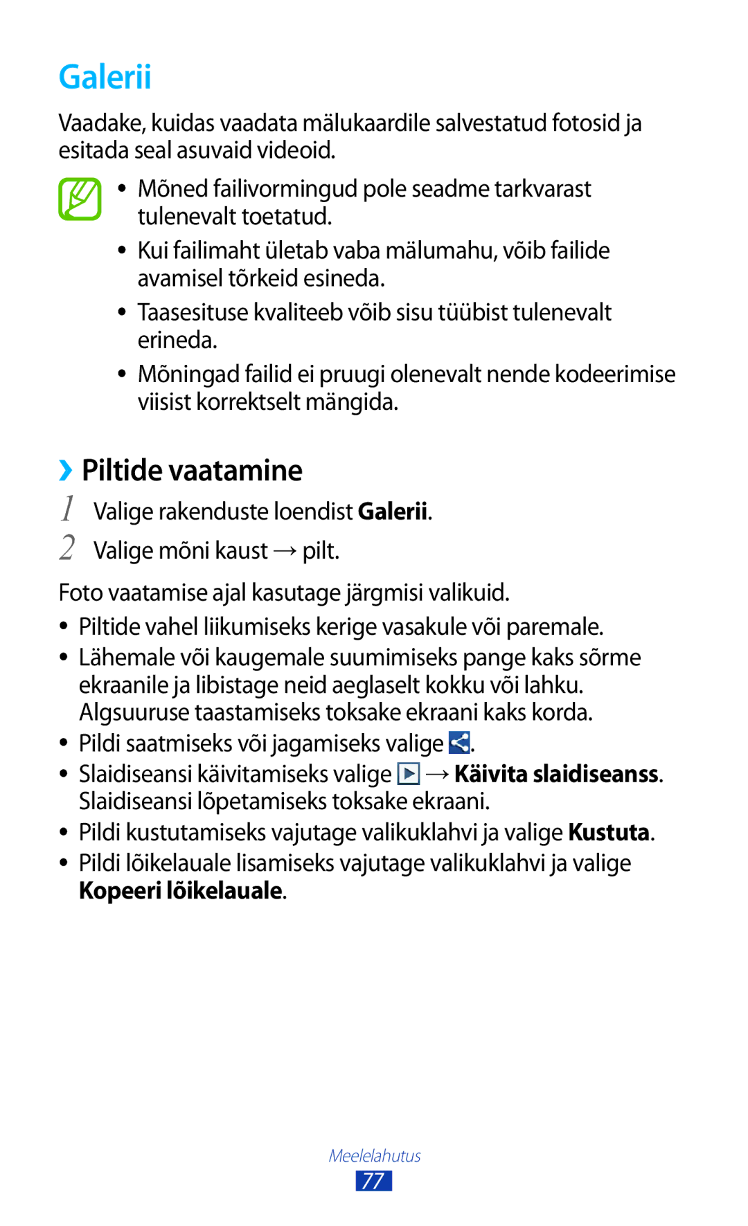 Samsung GT-S7562UWASEB, GT-S7562CWZSEB, GT-S7562ZKASEB Galerii, ››Piltide vaatamine, Pildi saatmiseks või jagamiseks valige 