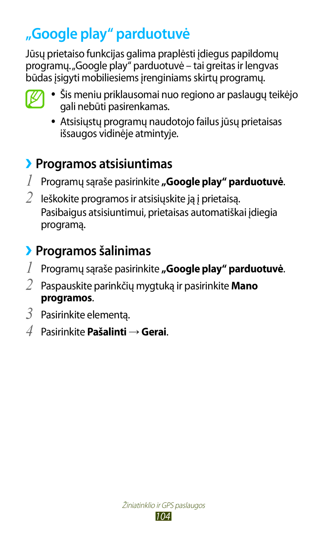 Samsung GT-S7562UWASEB, GT-S7562CWZSEB manual „Google play parduotuvė, ››Programos atsisiuntimas, ››Programos šalinimas 