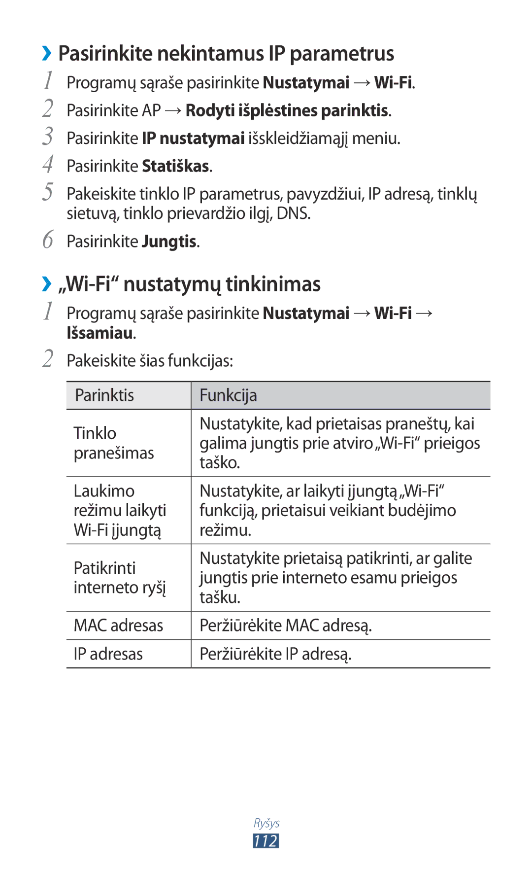 Samsung GT-S7562ZKASEB, GT-S7562UWASEB ››Pasirinkite nekintamus IP parametrus, ››„Wi-Fi nustatymų tinkinimas, Išsamiau 