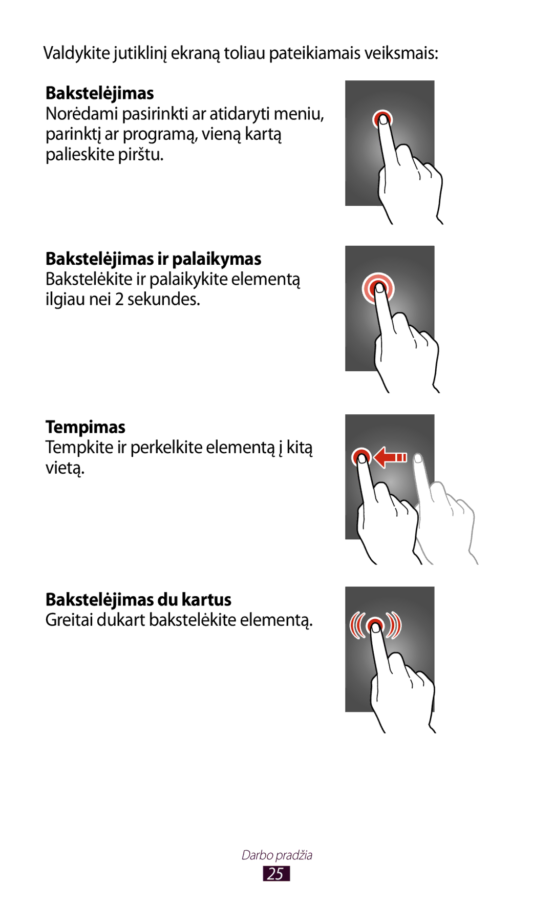 Samsung GT-S7562ZKASEB manual Valdykite jutiklinį ekraną toliau pateikiamais veiksmais, Bakstelėjimas du kartus 