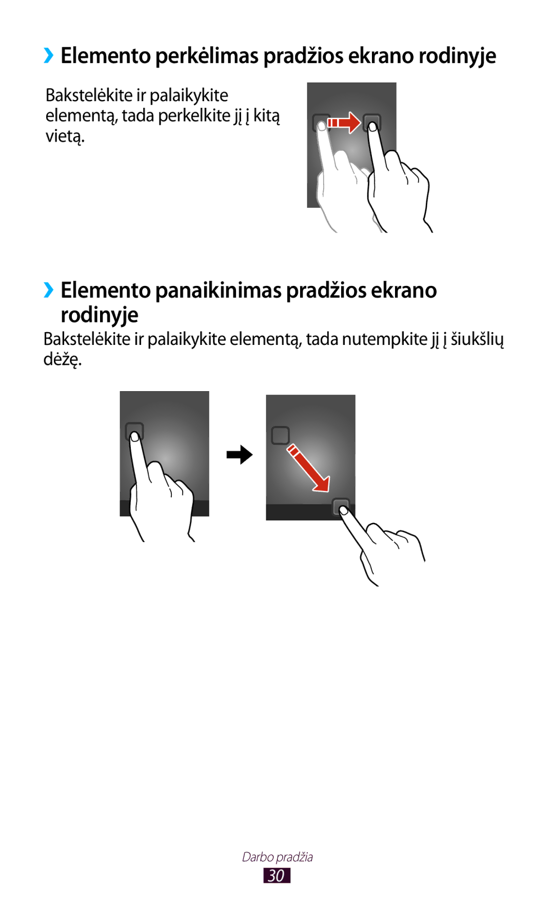 Samsung GT-S7562CWZSEB, GT-S7562UWASEB, GT-S7562ZKASEB manual ››Elemento panaikinimas pradžios ekrano rodinyje 