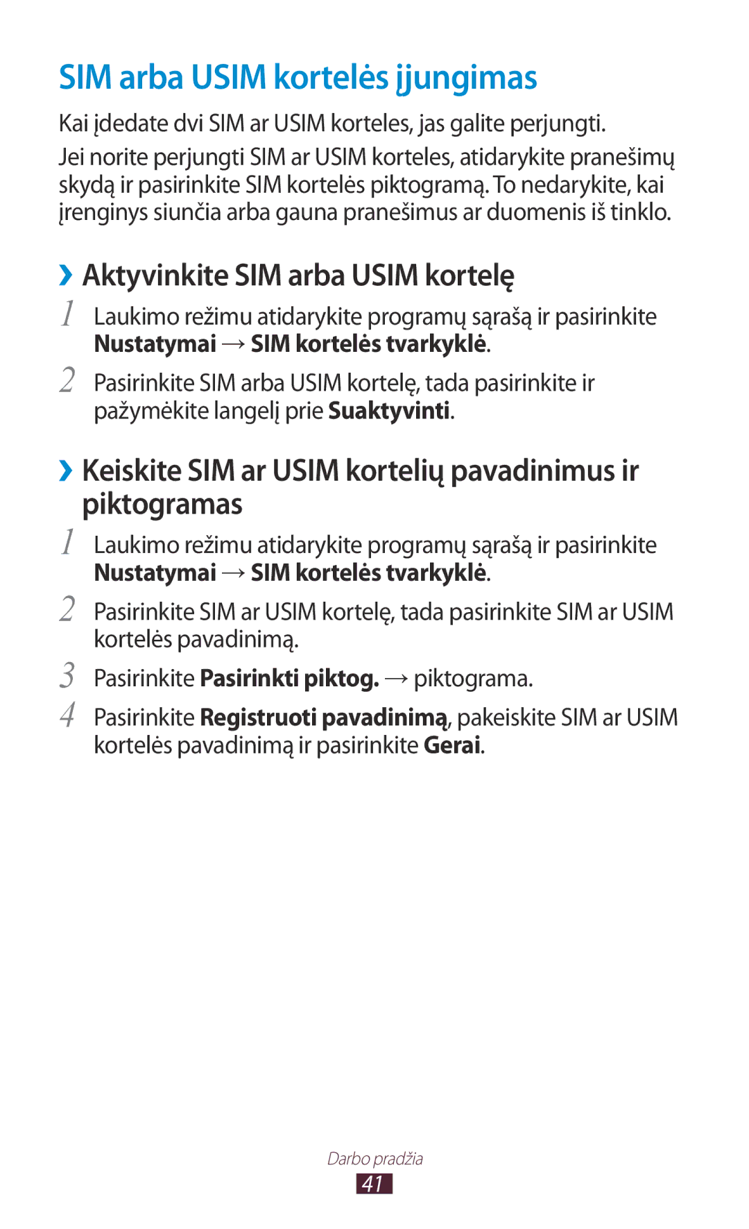 Samsung GT-S7562UWASEB, GT-S7562CWZSEB manual SIM arba Usim kortelės įjungimas, ››Aktyvinkite SIM arba Usim kortelę 