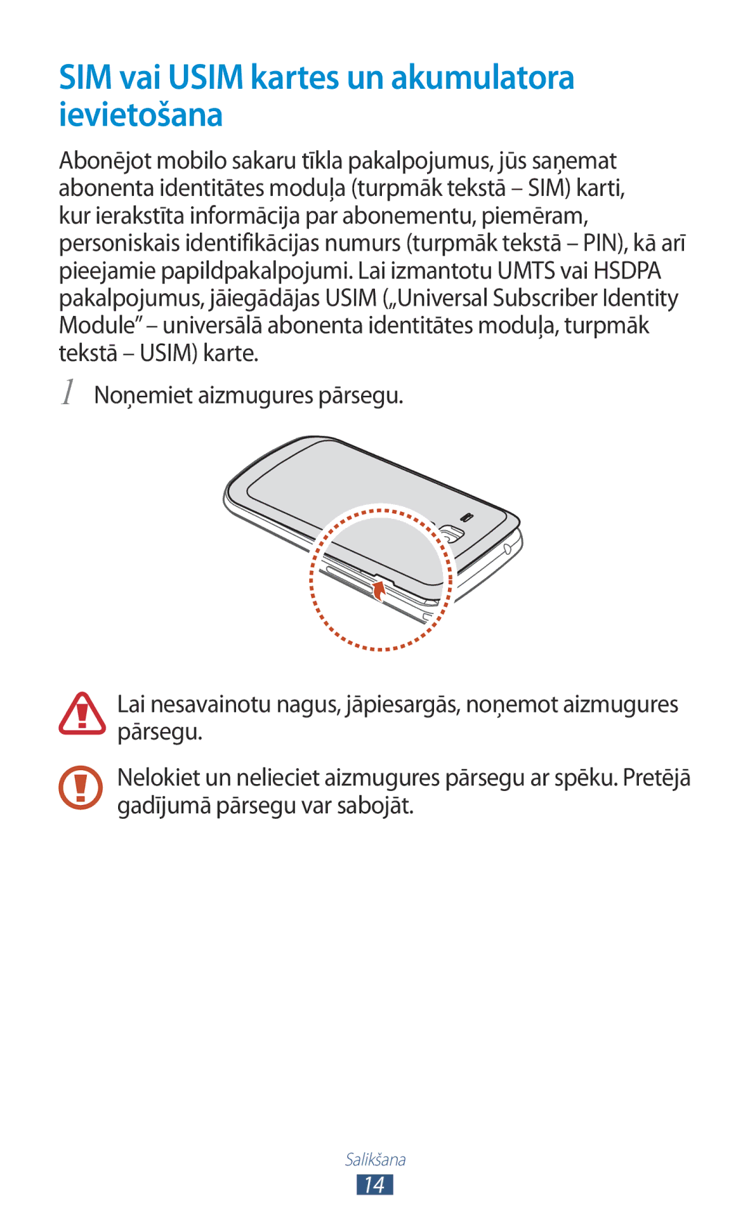 Samsung GT-S7562UWASEB, GT-S7562CWZSEB, GT-S7562ZKASEB manual SIM vai Usim kartes un akumulatora ievietošana 