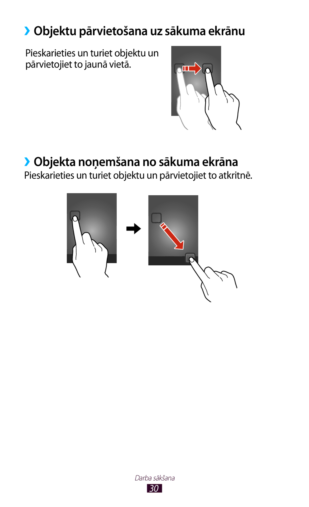 Samsung GT-S7562CWZSEB, GT-S7562UWASEB manual ››Objektu pārvietošana uz sākuma ekrānu, ››Objekta noņemšana no sākuma ekrāna 