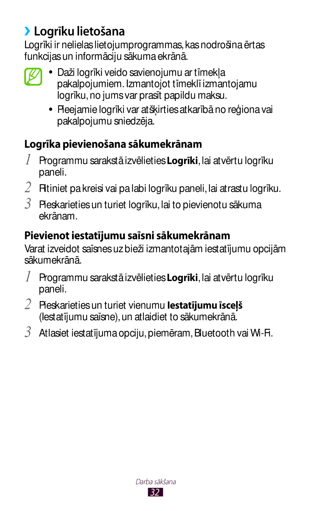 Samsung GT-S7562UWASEB, GT-S7562CWZSEB ››Logrīku lietošana, Atlasiet iestatījuma opciju, piemēram, Bluetooth vai Wi-Fi 