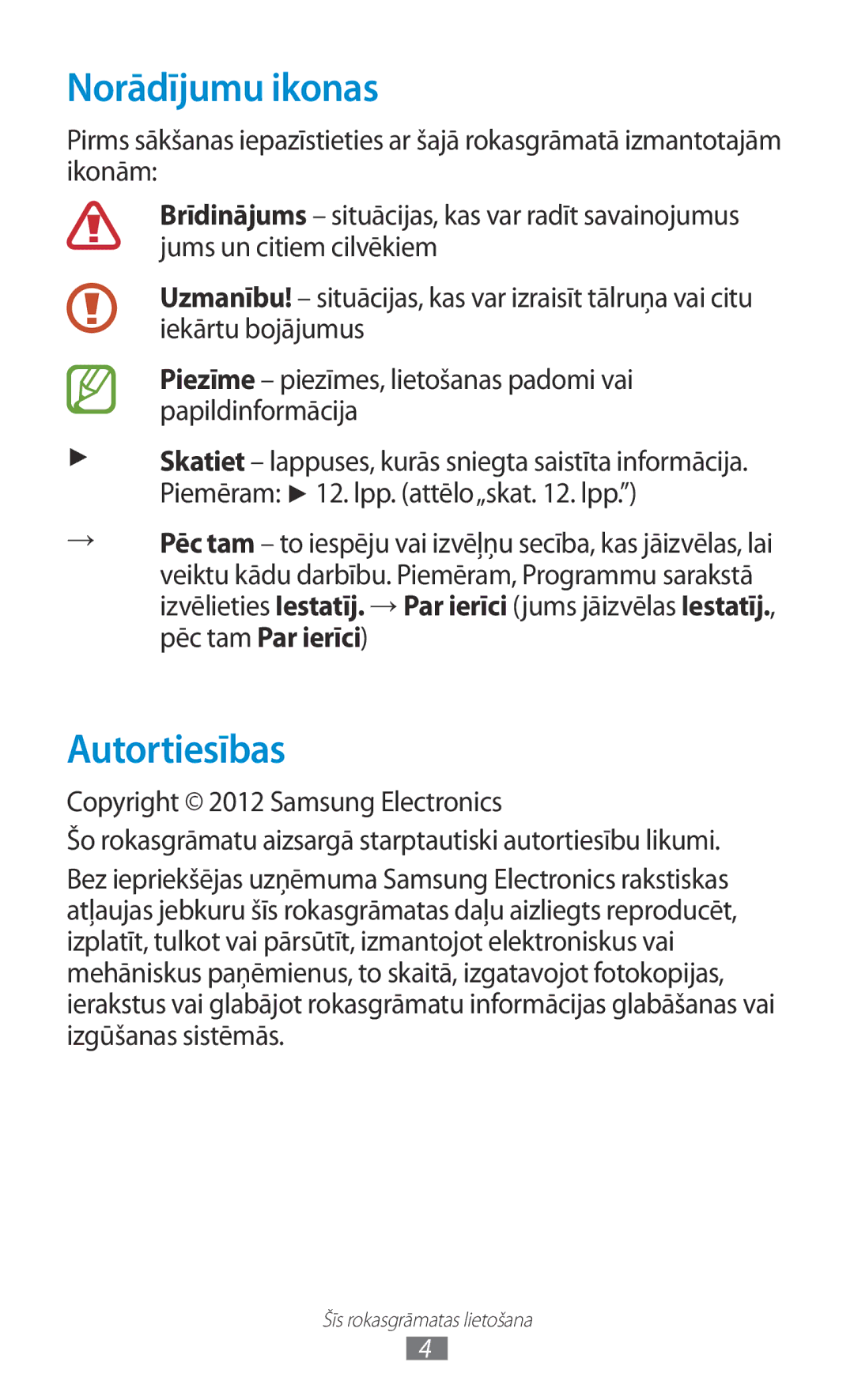 Samsung GT-S7562ZKASEB, GT-S7562UWASEB, GT-S7562CWZSEB manual Norādījumu ikonas, Autortiesības 