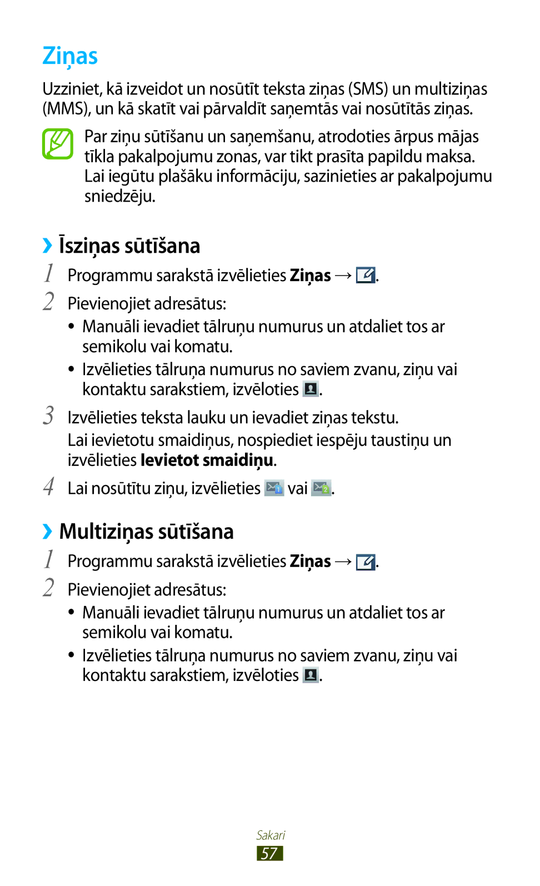 Samsung GT-S7562CWZSEB, GT-S7562UWASEB, GT-S7562ZKASEB manual Ziņas, ››Īsziņas sūtīšana, ››Multiziņas sūtīšana 