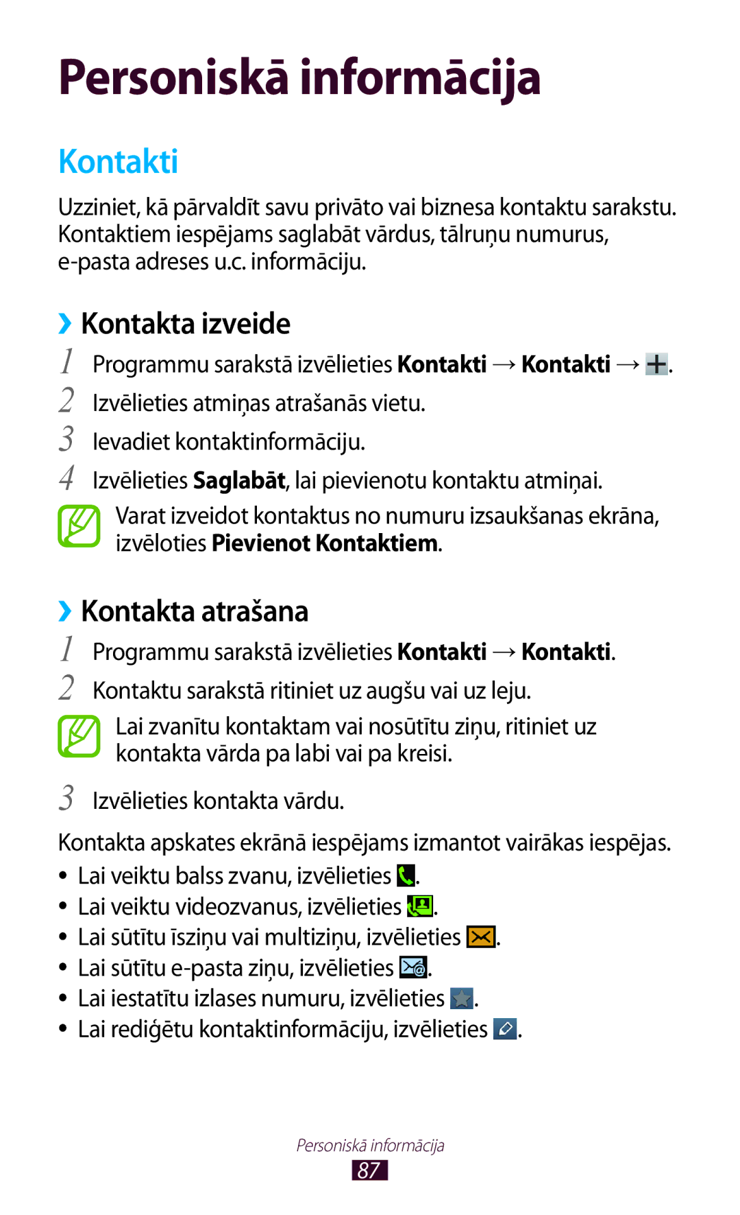 Samsung GT-S7562CWZSEB, GT-S7562UWASEB manual Kontakti, ››Kontakta izveide, ››Kontakta atrašana, Izvēlieties kontakta vārdu 