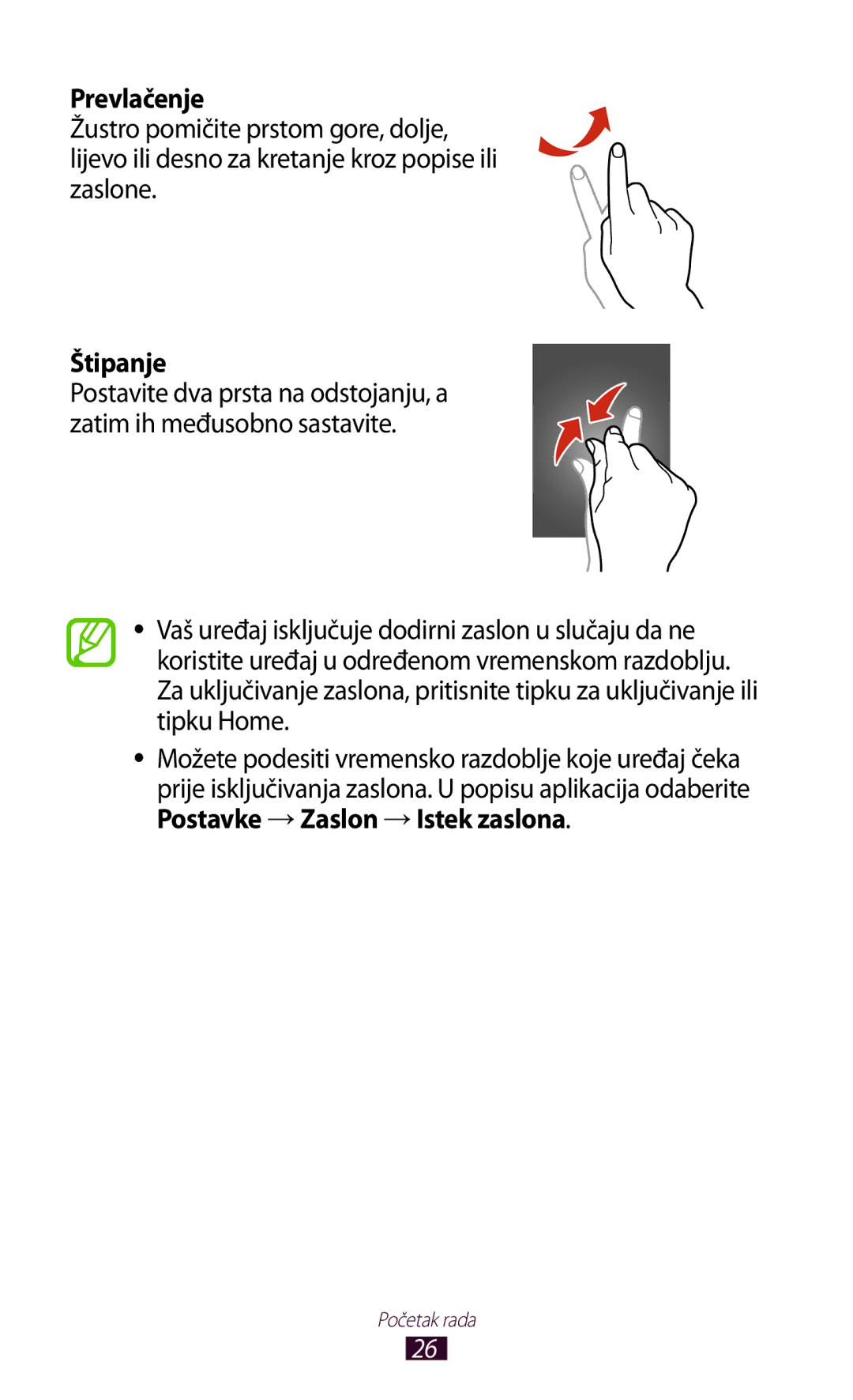 Samsung GT-S7562UWATSR, GT-S7562UWATRA, GT-S7562ZKATSR, GT-S7562ZKAMSR, GT2S7562UWATRA, GT2S7562ZKATRA Prevlačenje, Štipanje 