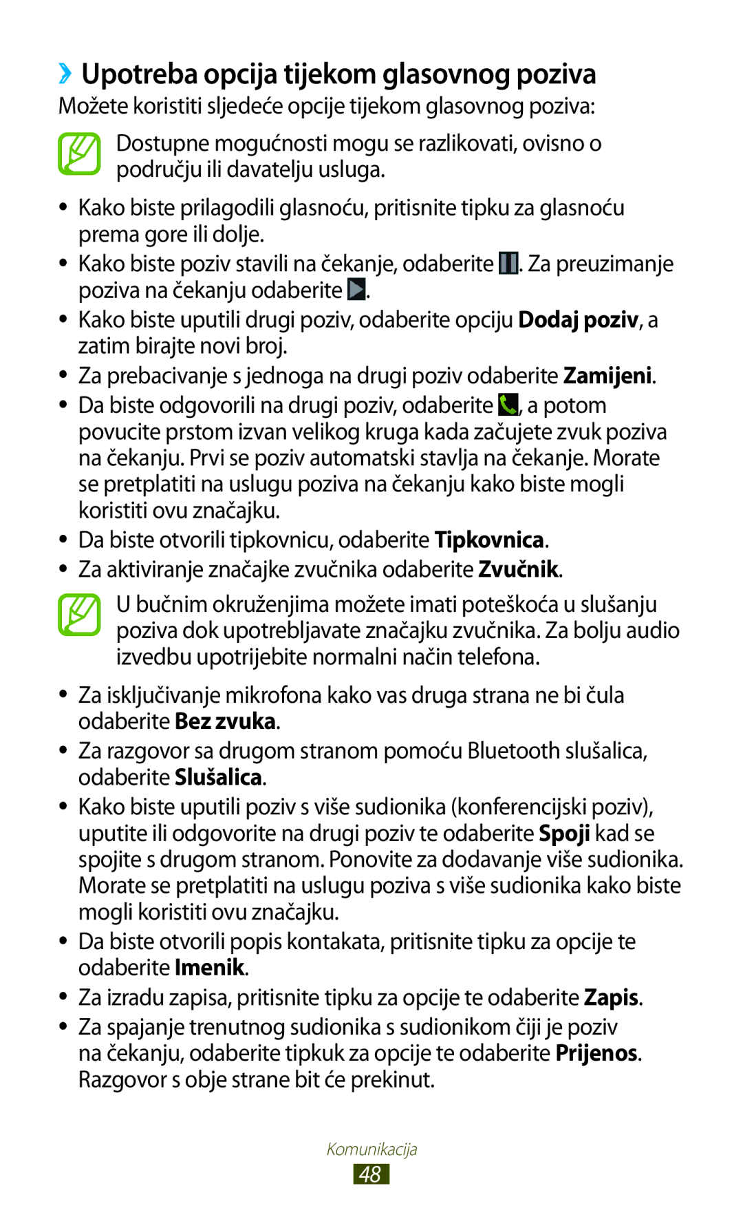 Samsung GT-S7562UWATRA, GT-S7562ZKATSR, GT-S7562ZKAMSR, GT2S7562UWATRA manual ››Upotreba opcija tijekom glasovnog poziva 