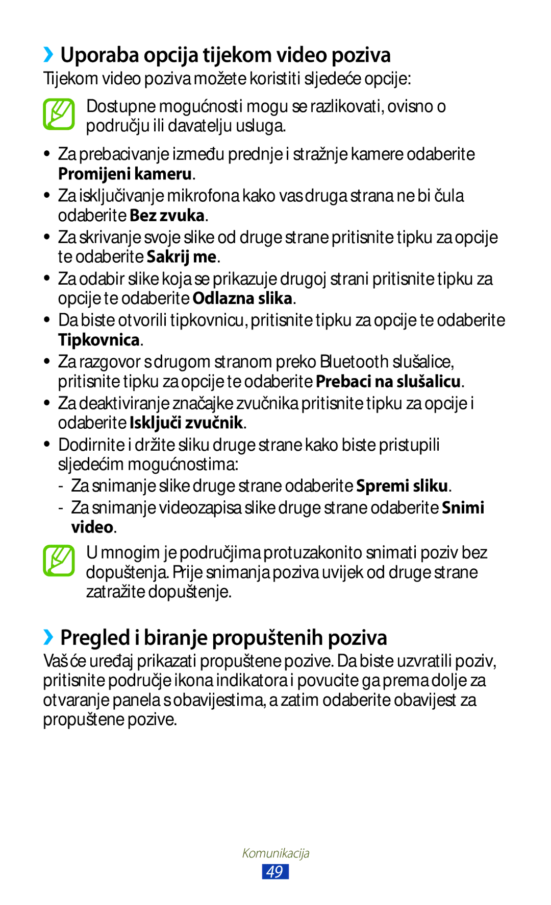 Samsung GT-S7562ZKATSR, GT-S7562UWATRA manual ››Uporaba opcija tijekom video poziva, ››Pregled i biranje propuštenih poziva 