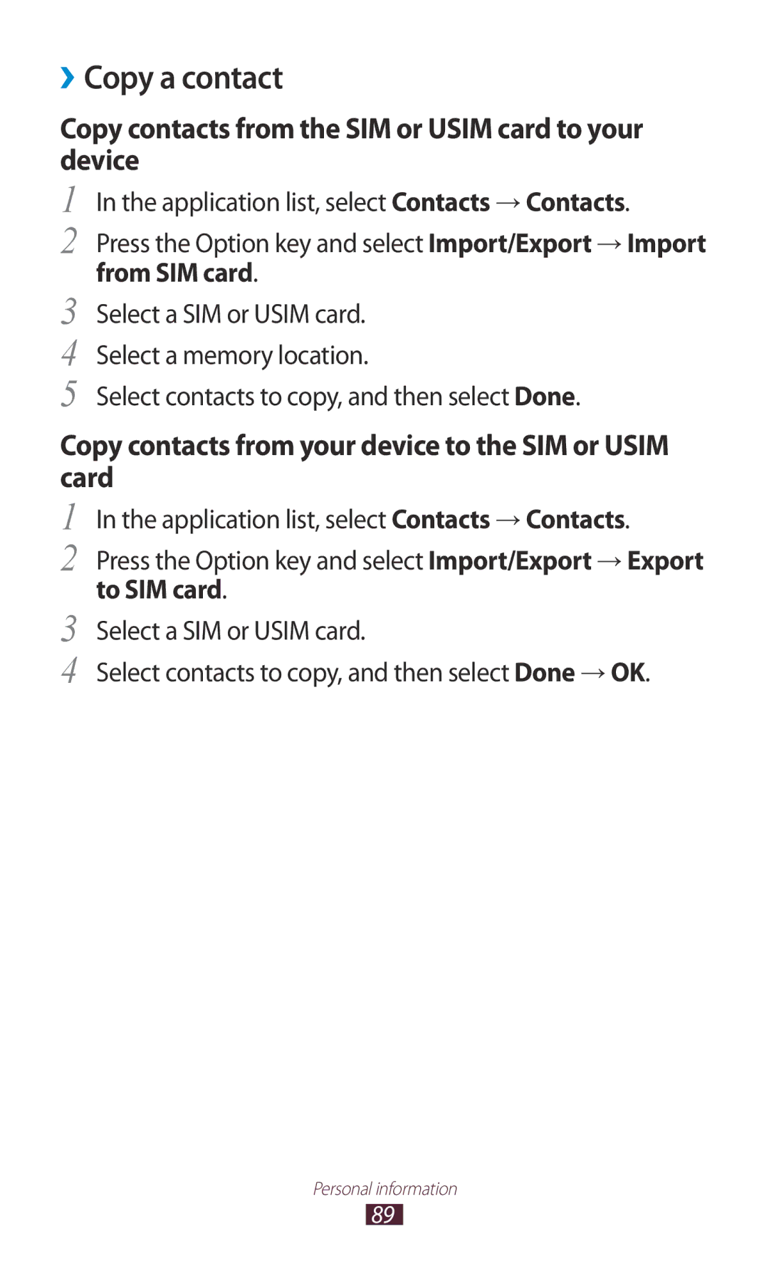 Samsung GT-S7562UWAXSG, GT-S7562ZKAJED, GT-S7562ZKAXSG manual ››Copy a contact, Select contacts to copy, and then select Done 