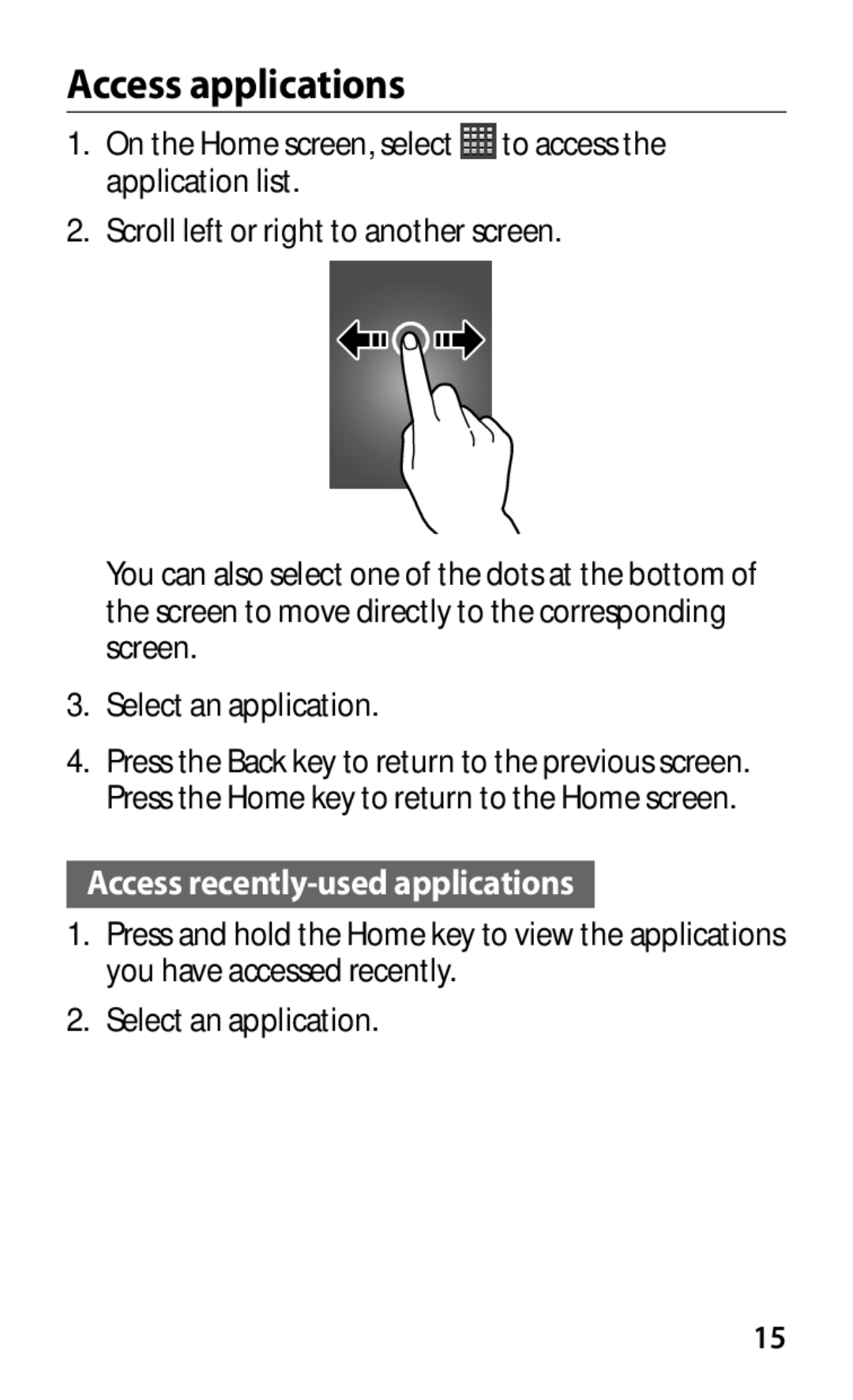 Samsung GT-S7562UWAJED, GT-S7562ZKAJED, GT-S7562ZKAXSG manual Access applications, Access recently-used applications 