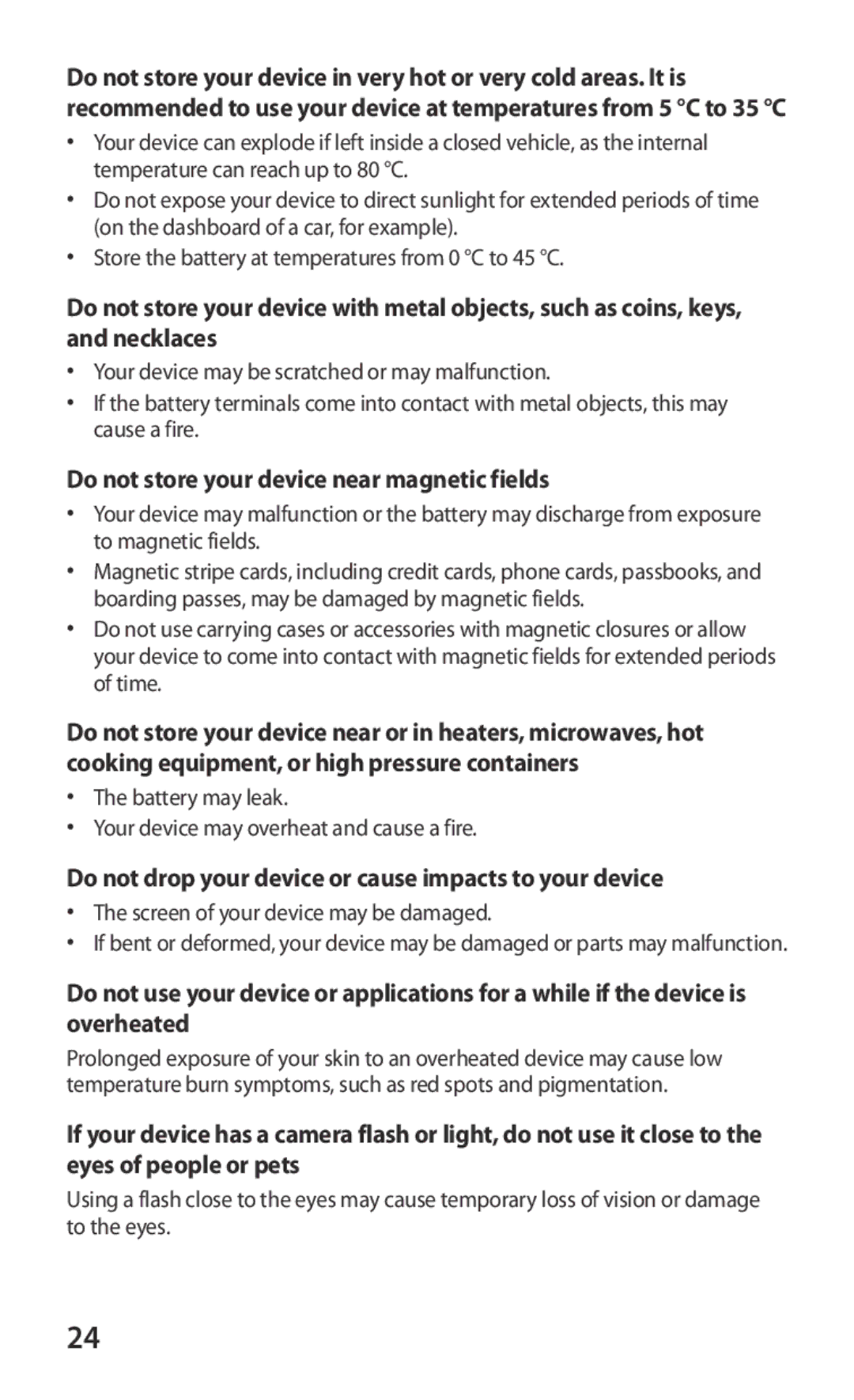 Samsung GT-S7562ZKAJED, GT-S7562ZKAXSG, GT-S7562UWAAFR, GT-S7562UWAJED manual Do not store your device near magnetic fields 