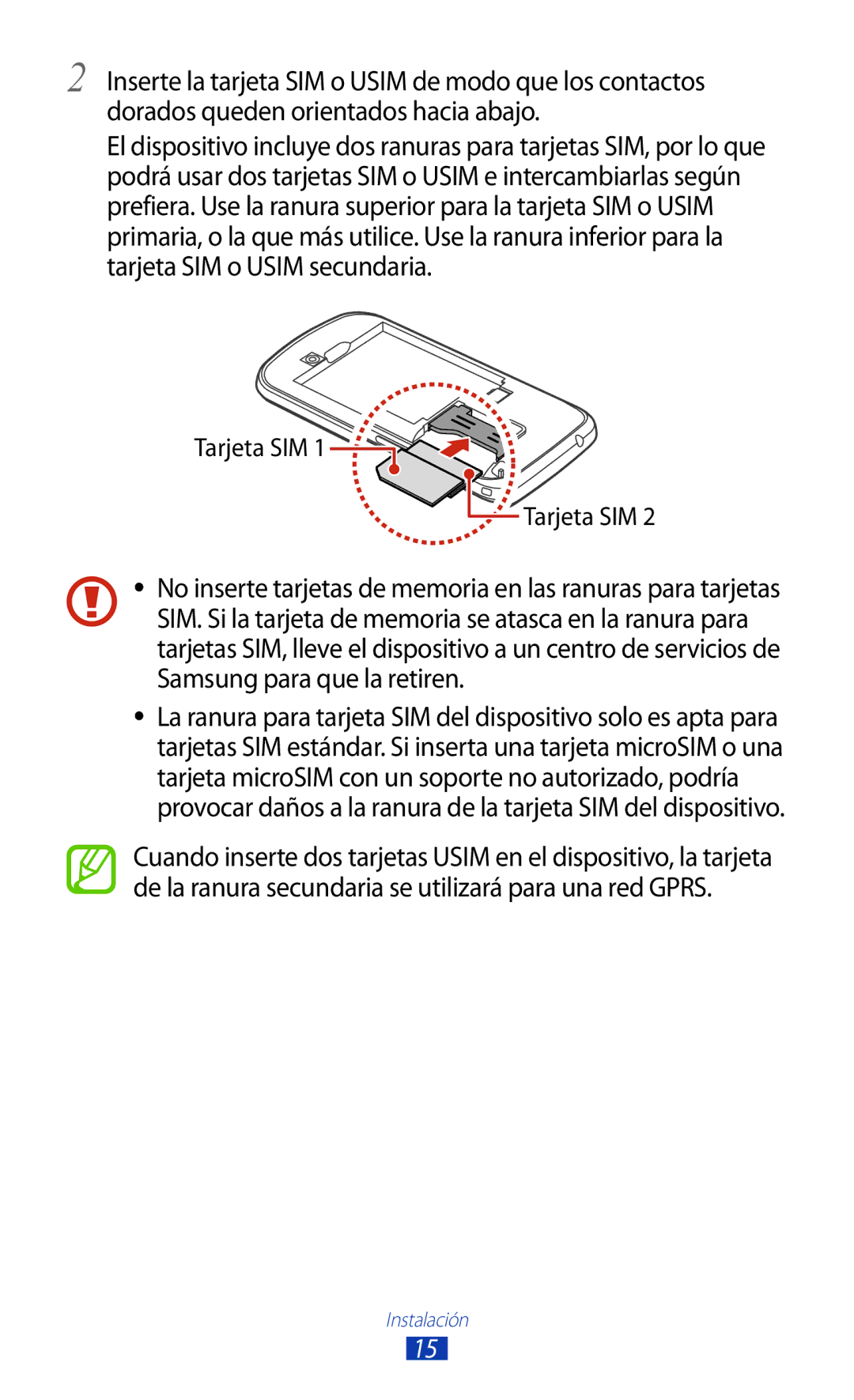 Samsung GT-S7562ZKADBT, GT-S7562ZKAOPT, GT-S7562UWADBT, GT-S7562UWATPH, GT-S7562ZKATPH, GT-S7562ZKAXEO manual Tarjeta SIM 