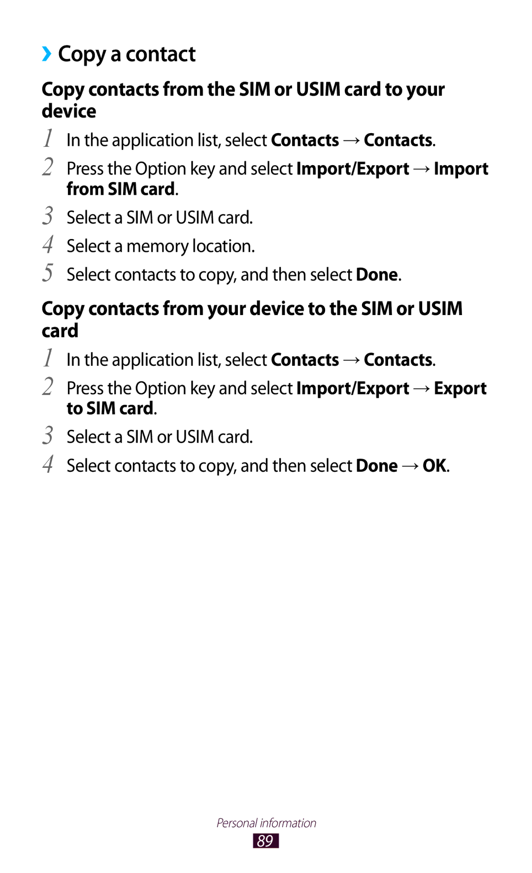 Samsung GT2S7562UWAORX, GT-S7562ZKAOPT, GT-S7562UWADBT manual ››Copy a contact, Select contacts to copy, and then select Done 